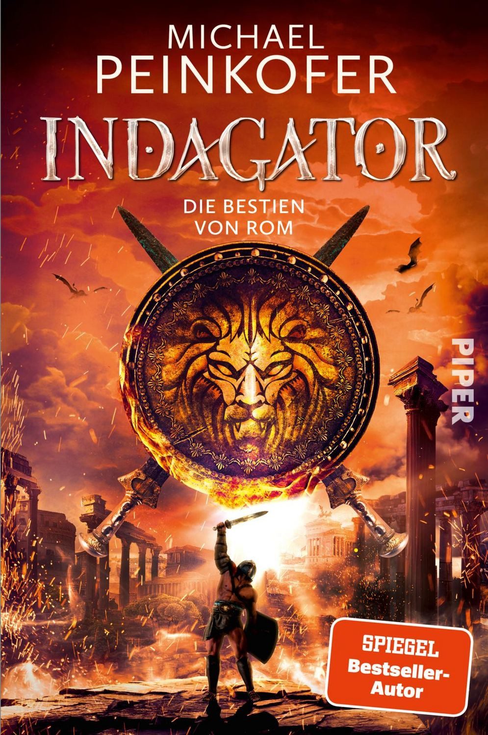 Indagator – Die Bestien von Rom / Michael Peinkofer