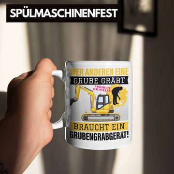 Trendation Tasse Wer Anderen Eine Grube Gräbt Tasse Bagger-Fahrer Geschenk Grubengrabge