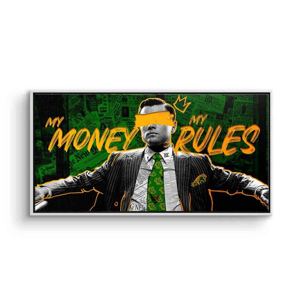 DOTCOMCANVAS® Leinwandbild, Leinwandbild Jordan Belfort Wolf of Wall Street My money my rules Pan weißer Rahmen
