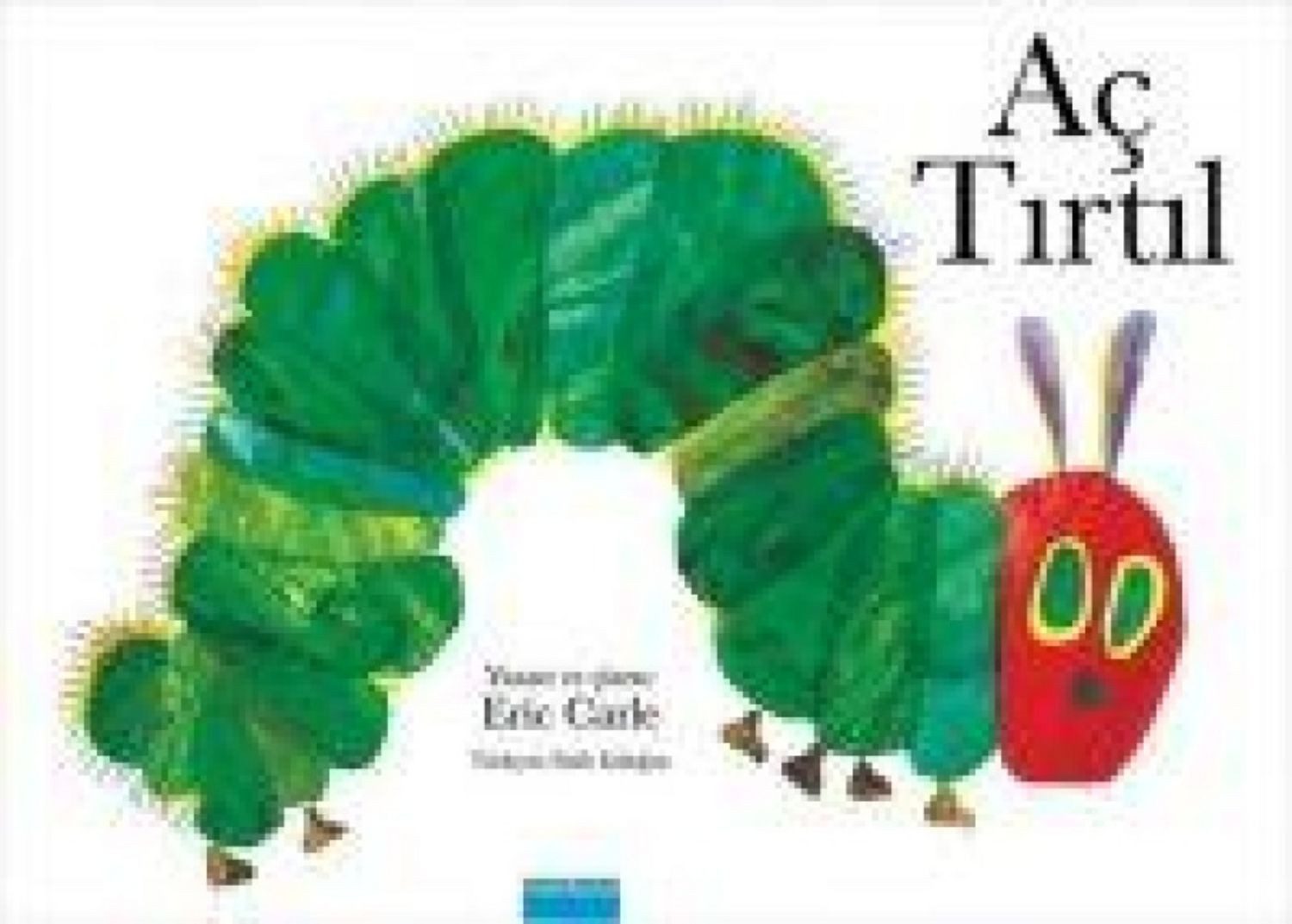Ac Tirtil / Eric Carle