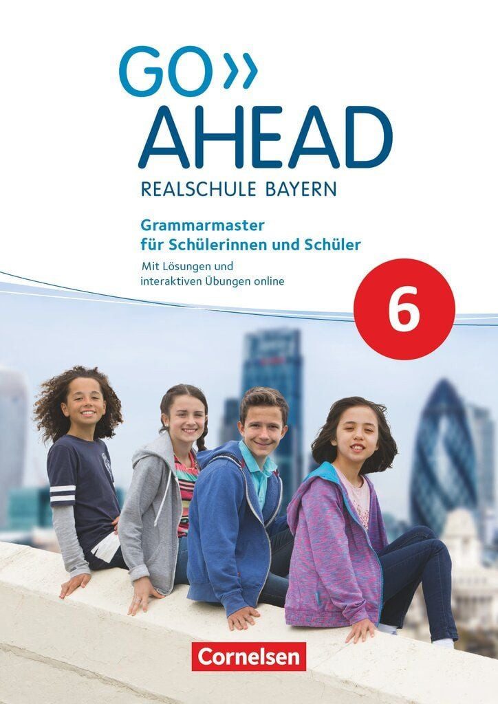 Go Ahead - Realschule Bayern 2017 - 6. Jahrgangsstufe / Gwen Berwick