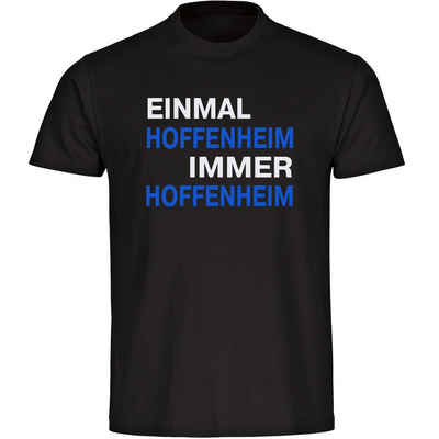 multifanshop T-Shirt Herren Hoffenheim - Einmal Immer - Männer