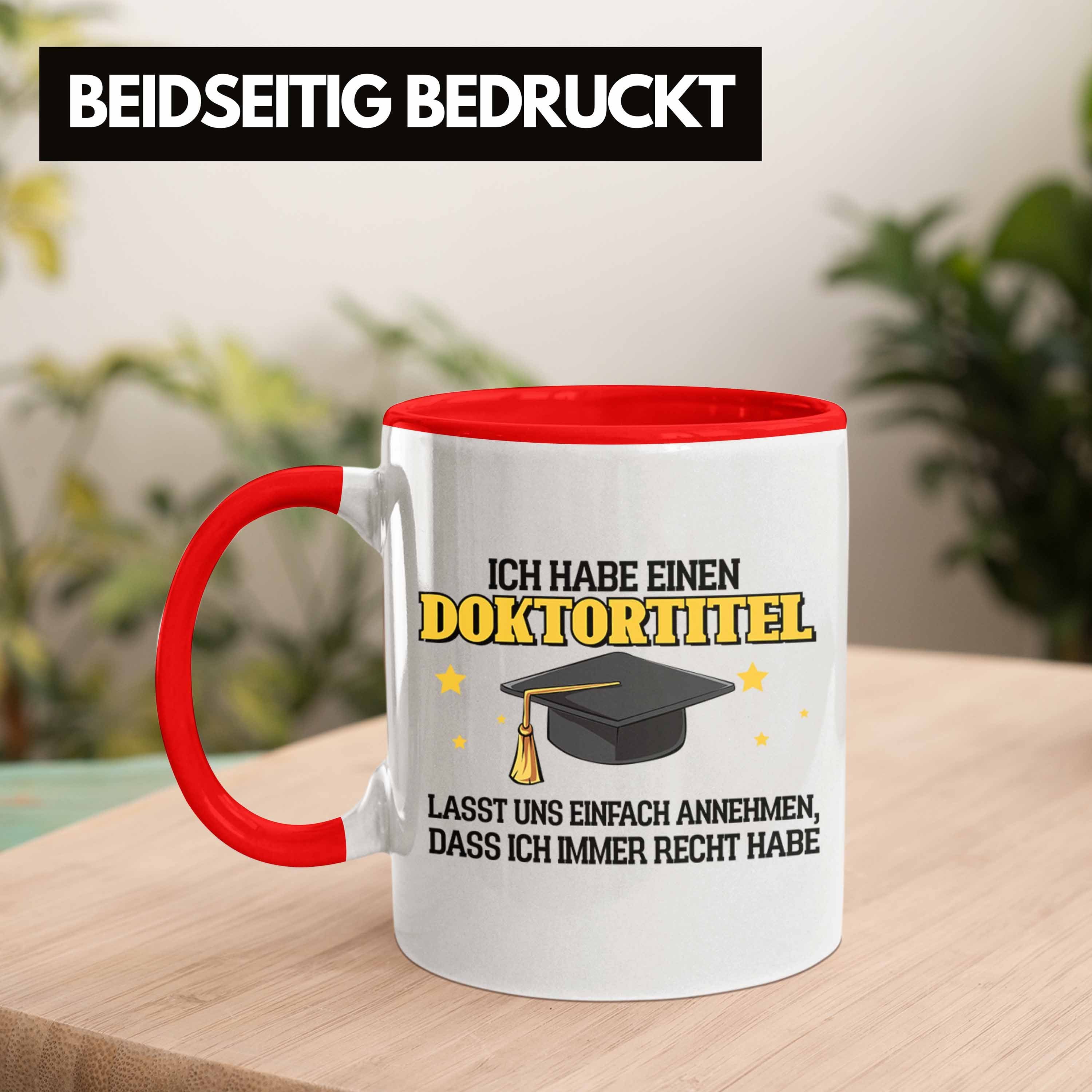 Prüfung Tasse Bestanden- Bestandene Trendation Geschenk Doktortitel Rot Tasse Lustige