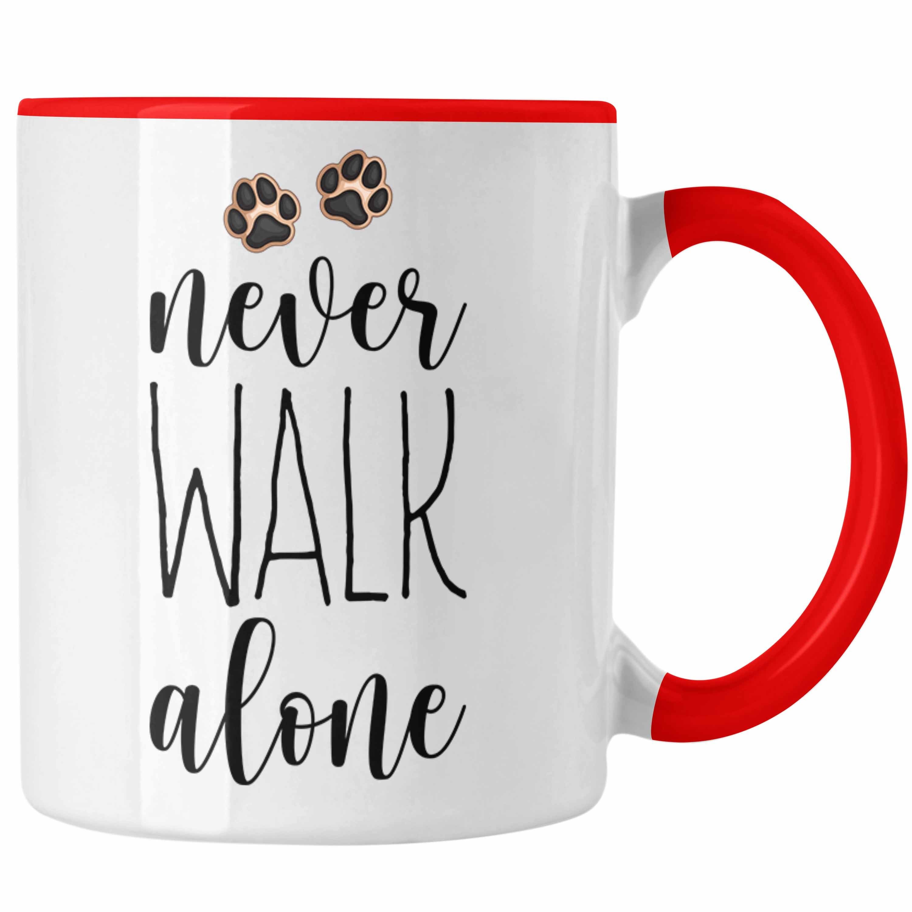 Alone Walk Geschenk Kaffee Frauchen Tasse Tasse Trendation Herrchen Hundebesitzer Never Rot