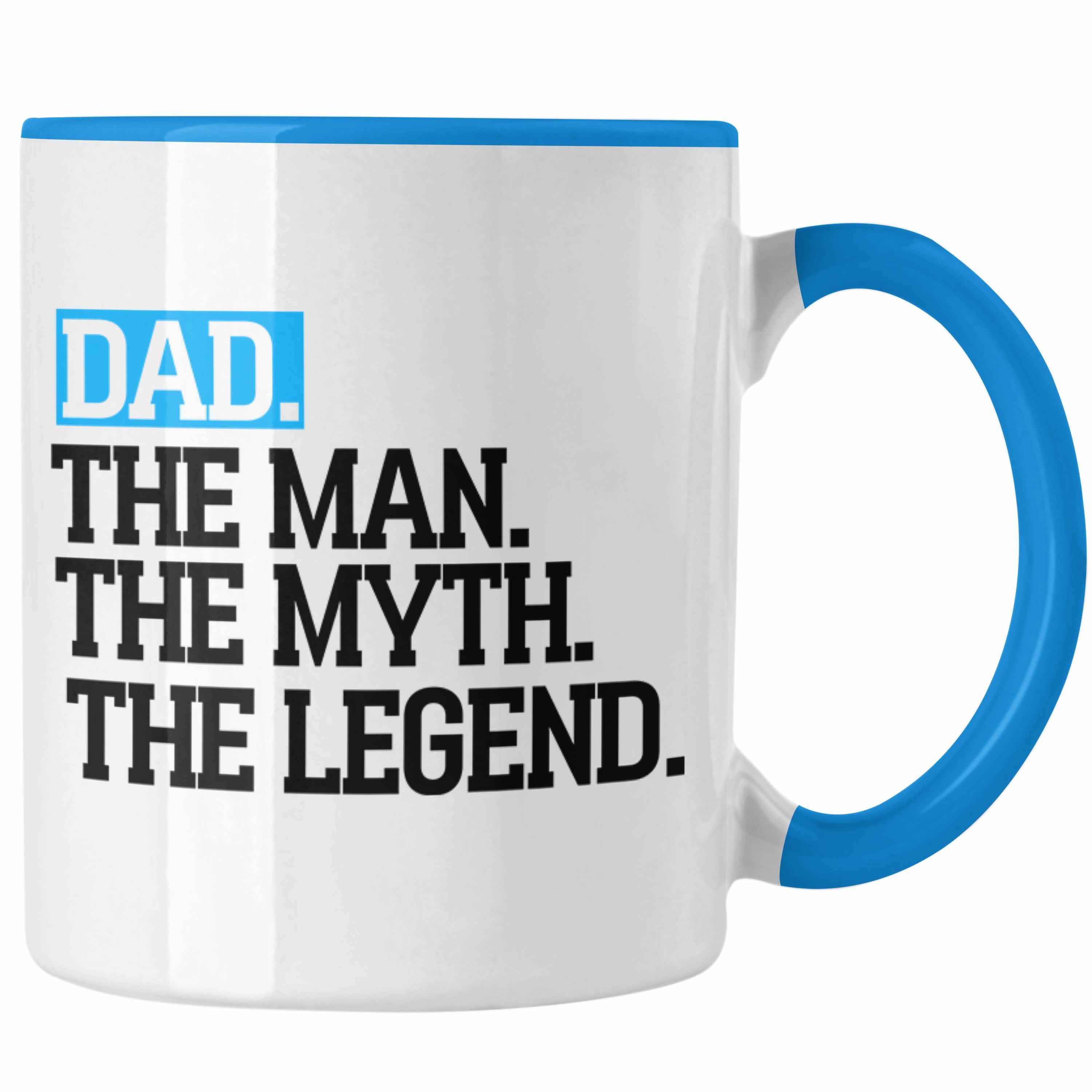 Trendation Tasse Tasse für Vater Lustig "Dad The Man The Myth The Legend" Vatertag Spru Blau