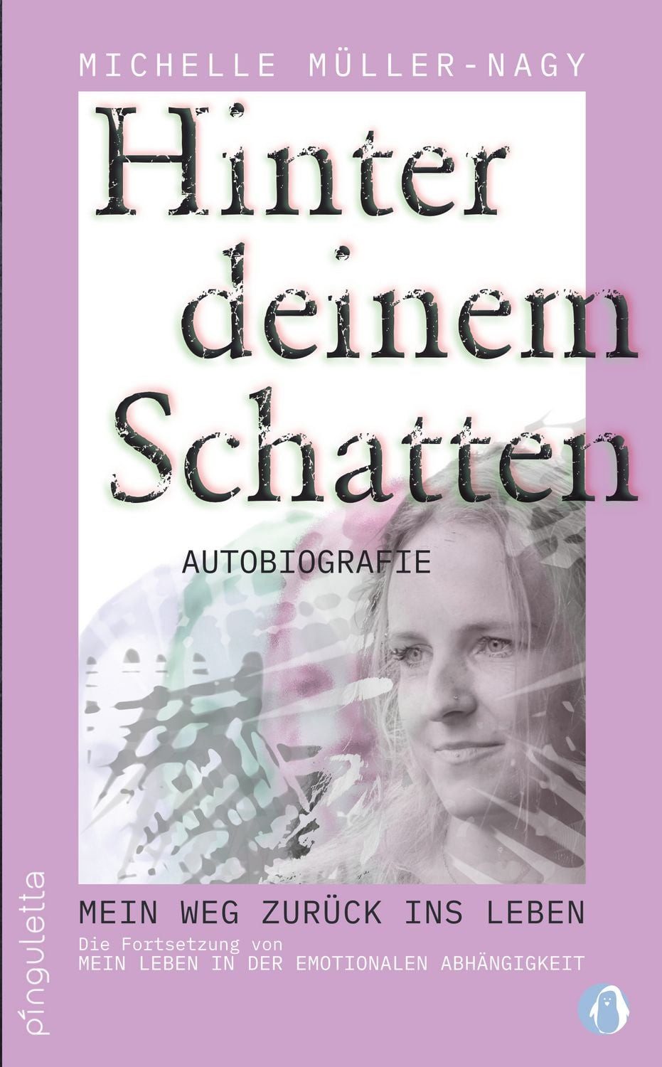 Hinter deinem Schatten / Michelle Müller-Nagy