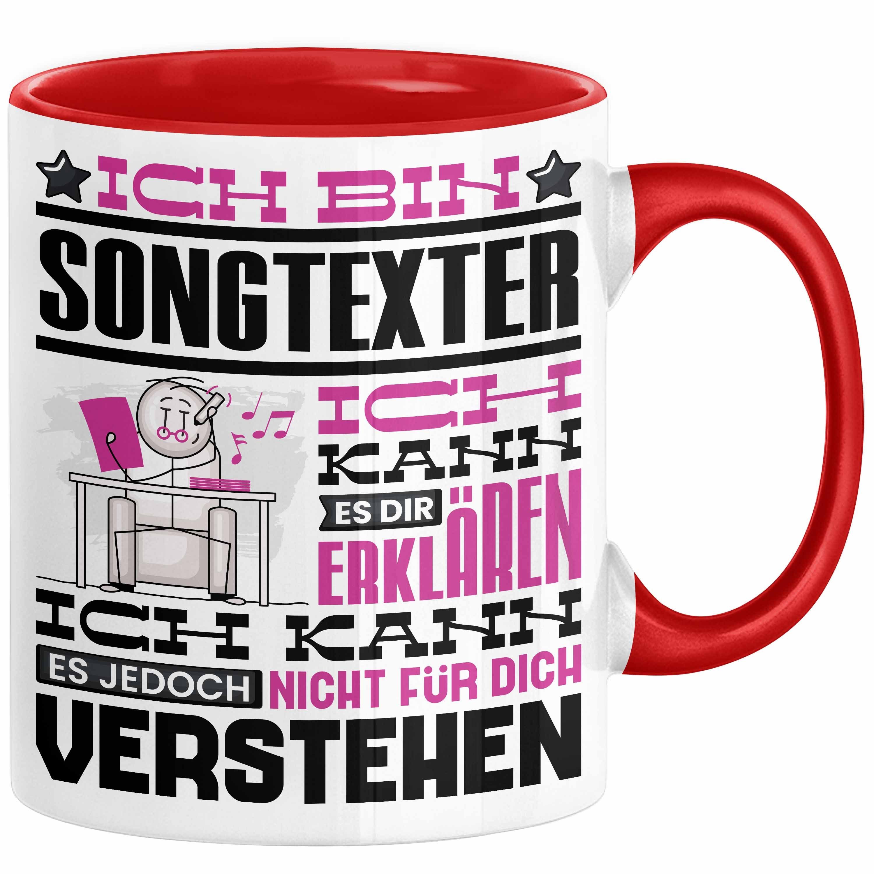 Tasse Songtexter Geschenk Tasse Lustige Geschenkdiee für einen Songtexter Ge