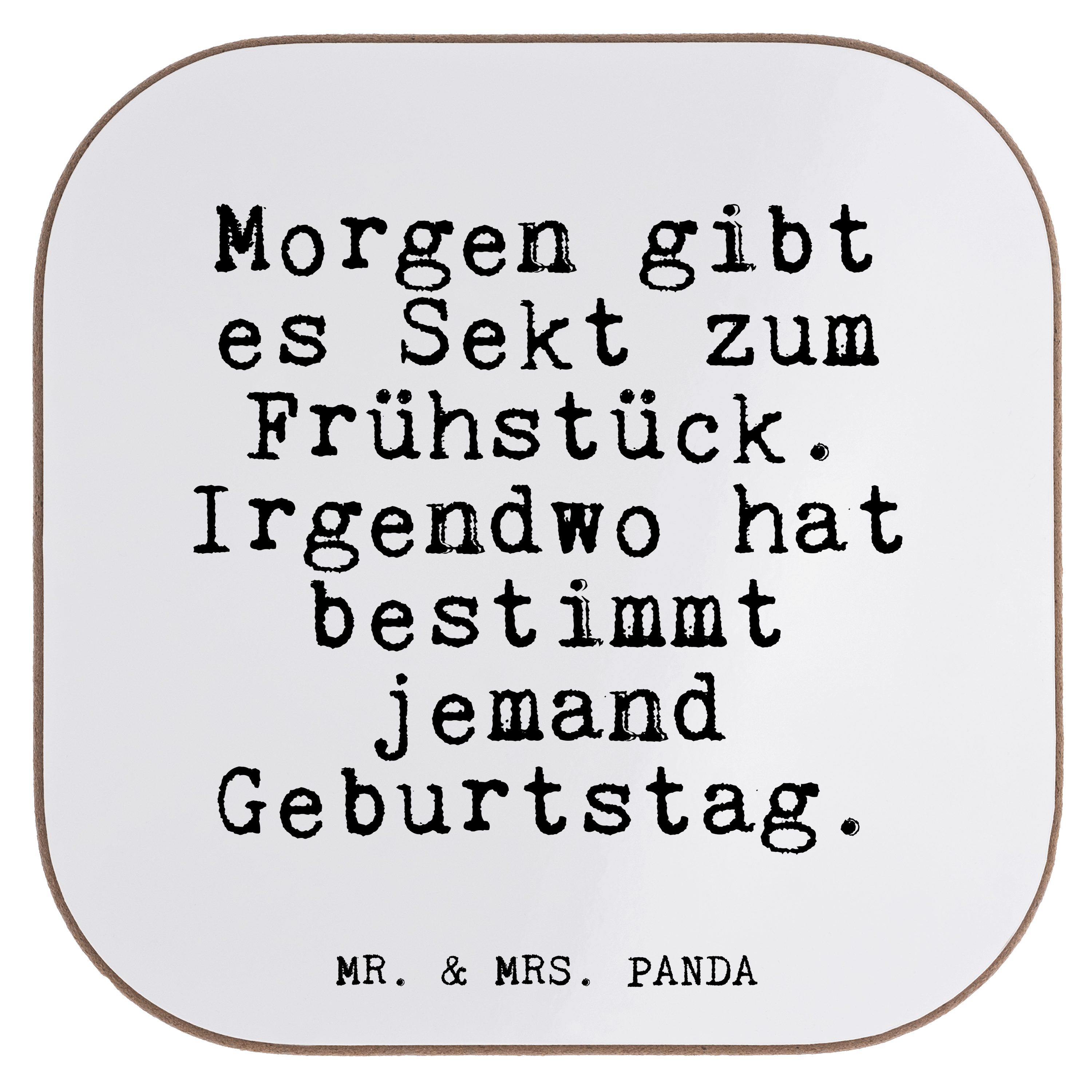 Mr. & Mrs. Panda Getränkeuntersetzer Morgen gibt es Sekt... - Weiß - Geschenk, Meinung, Zitate, Untersetze, 1-tlg.