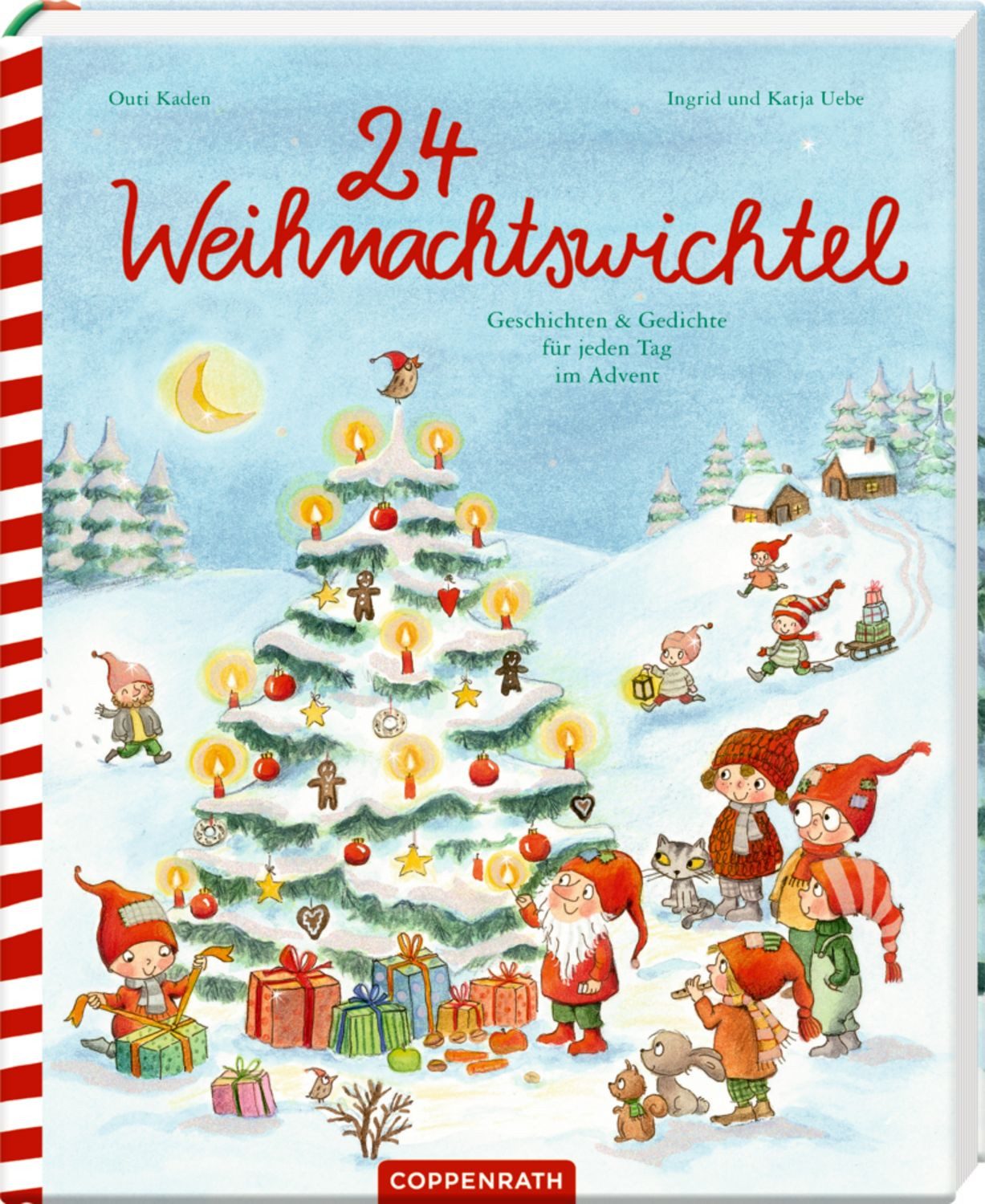 24 Weihnachtswichtel / Ingrid Uebe, Katja Uebe