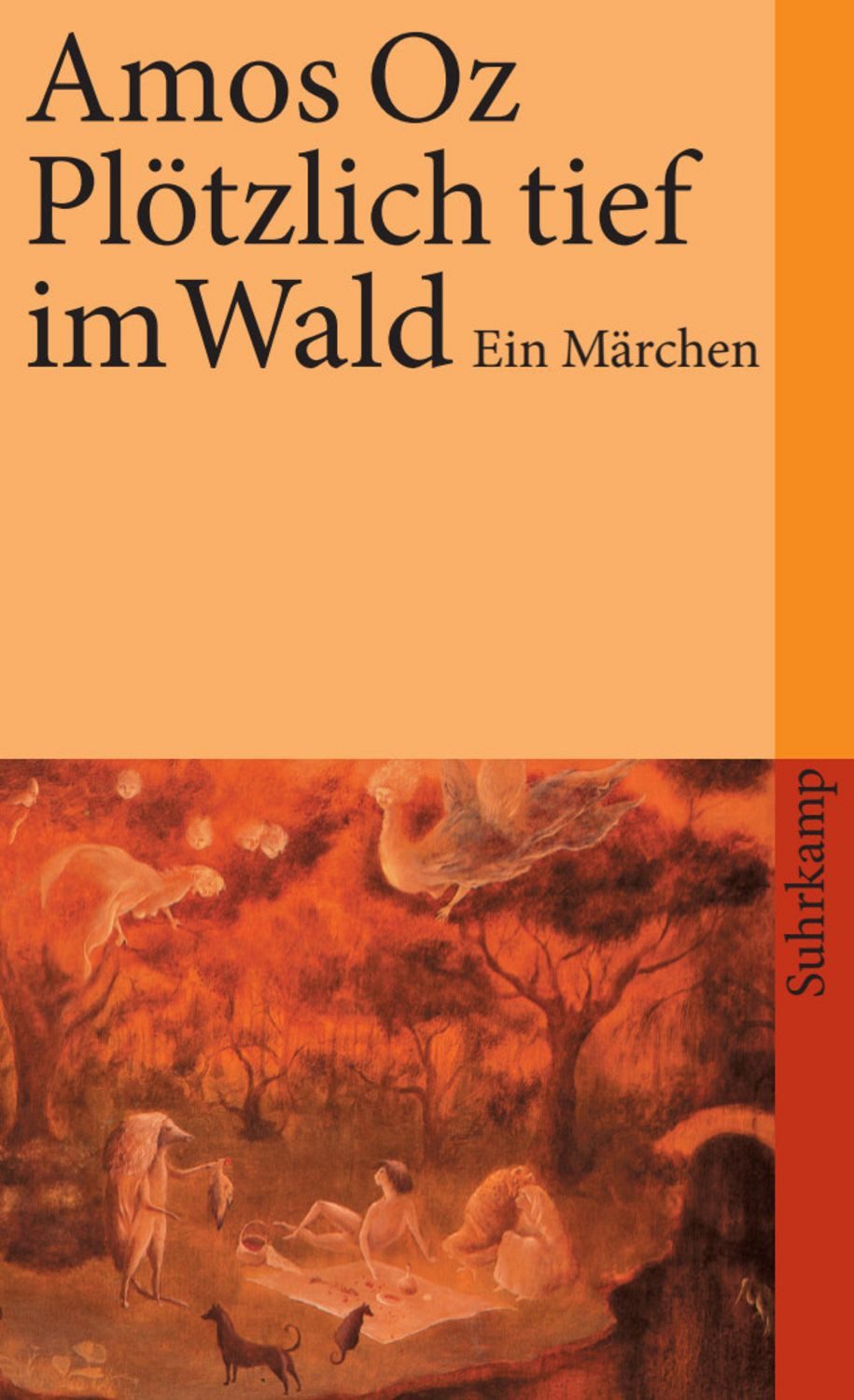 Plötzlich tief im Wald / Amos Oz