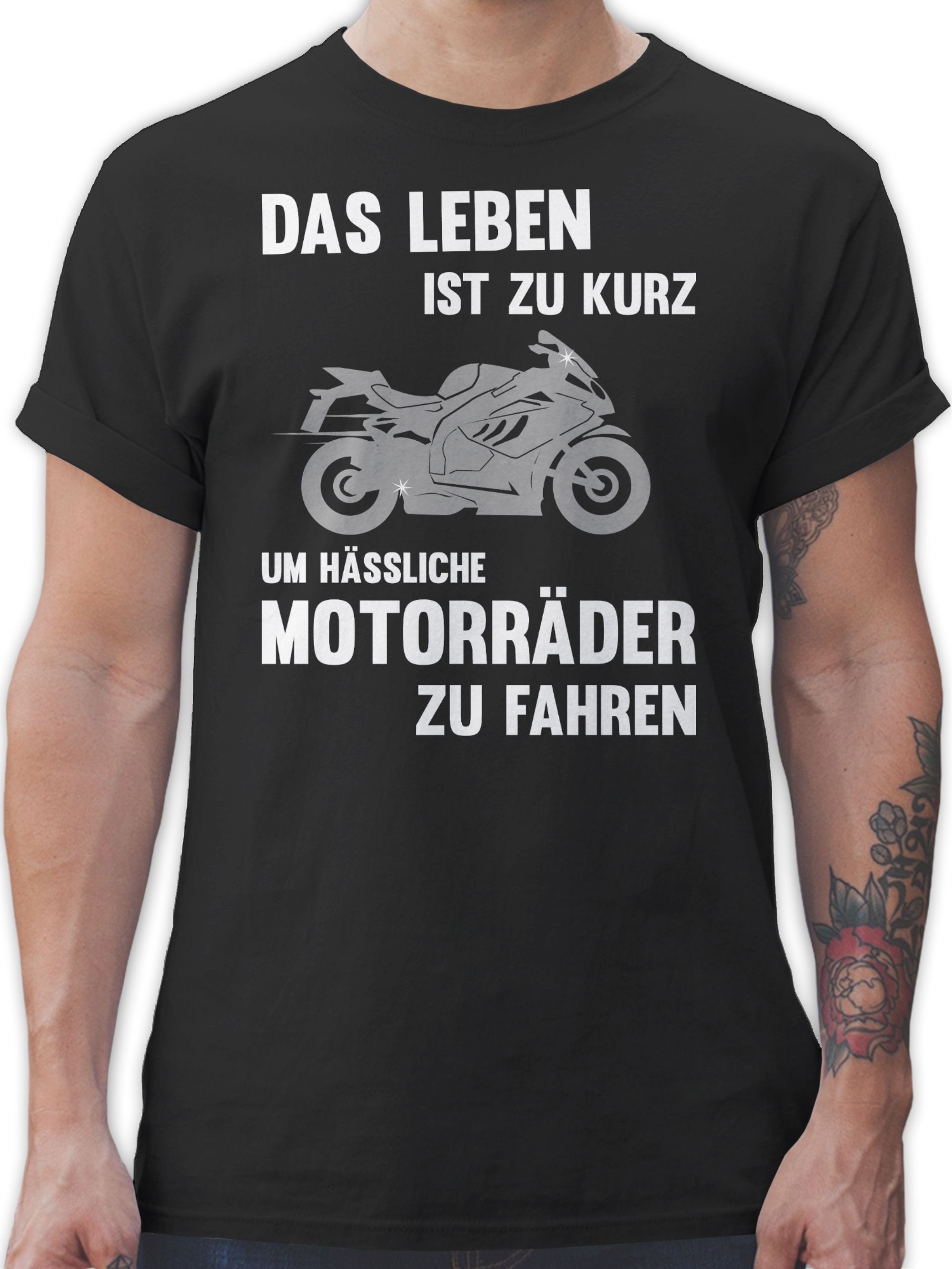 Shirtracer T-Shirt Das Leben ist zu kurz um hässliche Motorräder zu fahren 2 Motorrad Biker 1 Schwarz