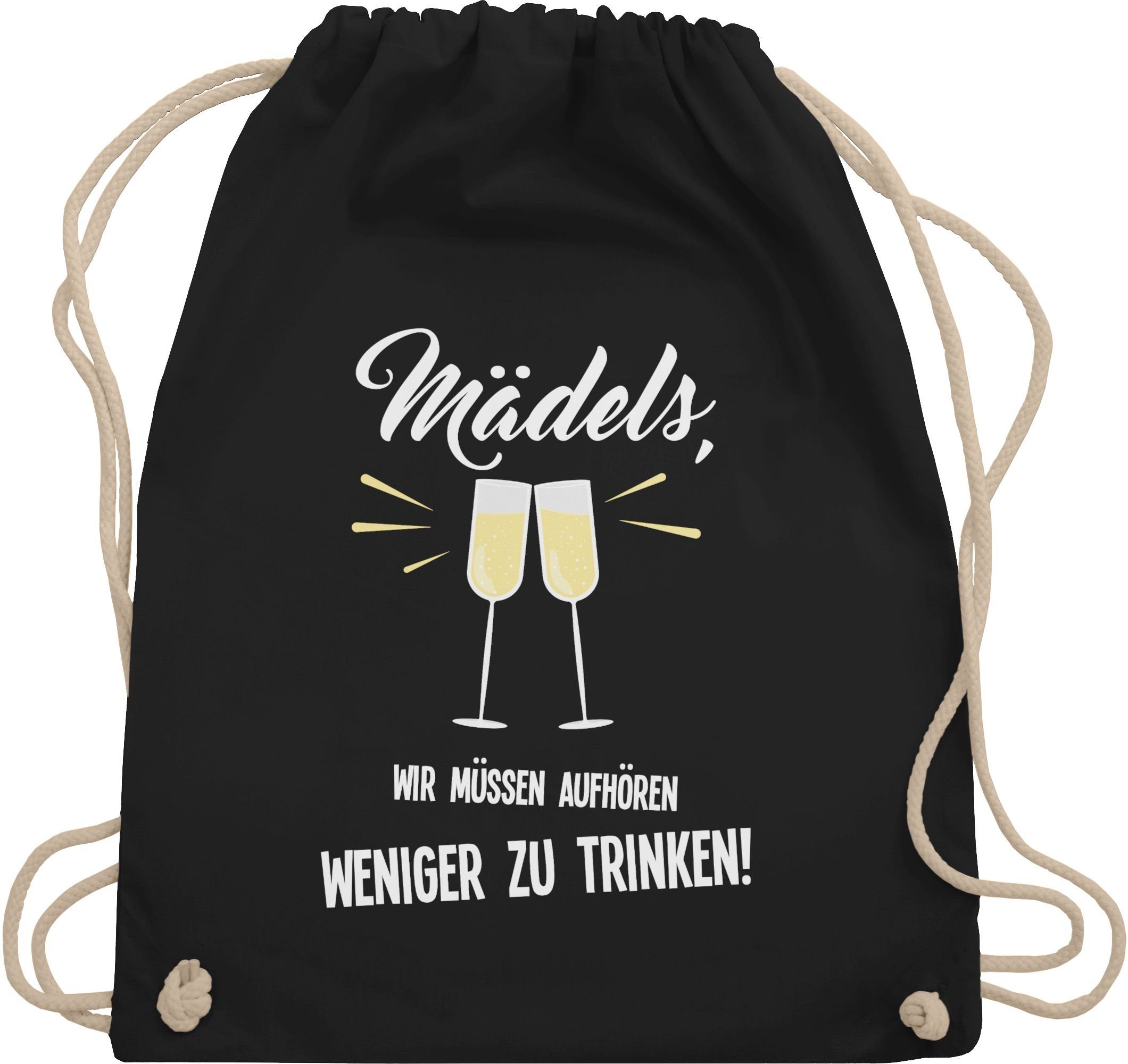 Shirtracer Turnbeutel Mädels Wir müssen aufhören weniger zu trinken, Sprüche Statement