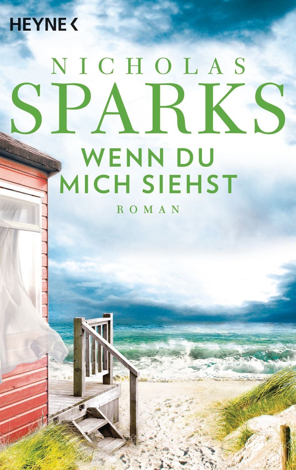 Wenn du mich siehst / Nicholas Sparks, Roman