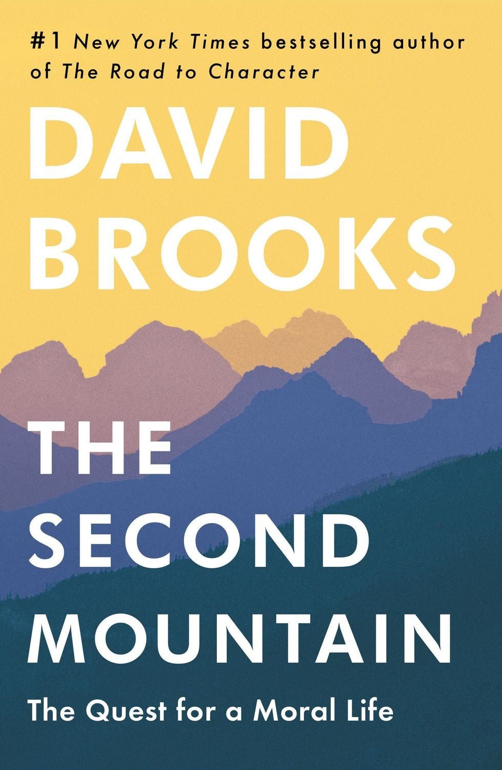 The Second Mountain / David Brooks