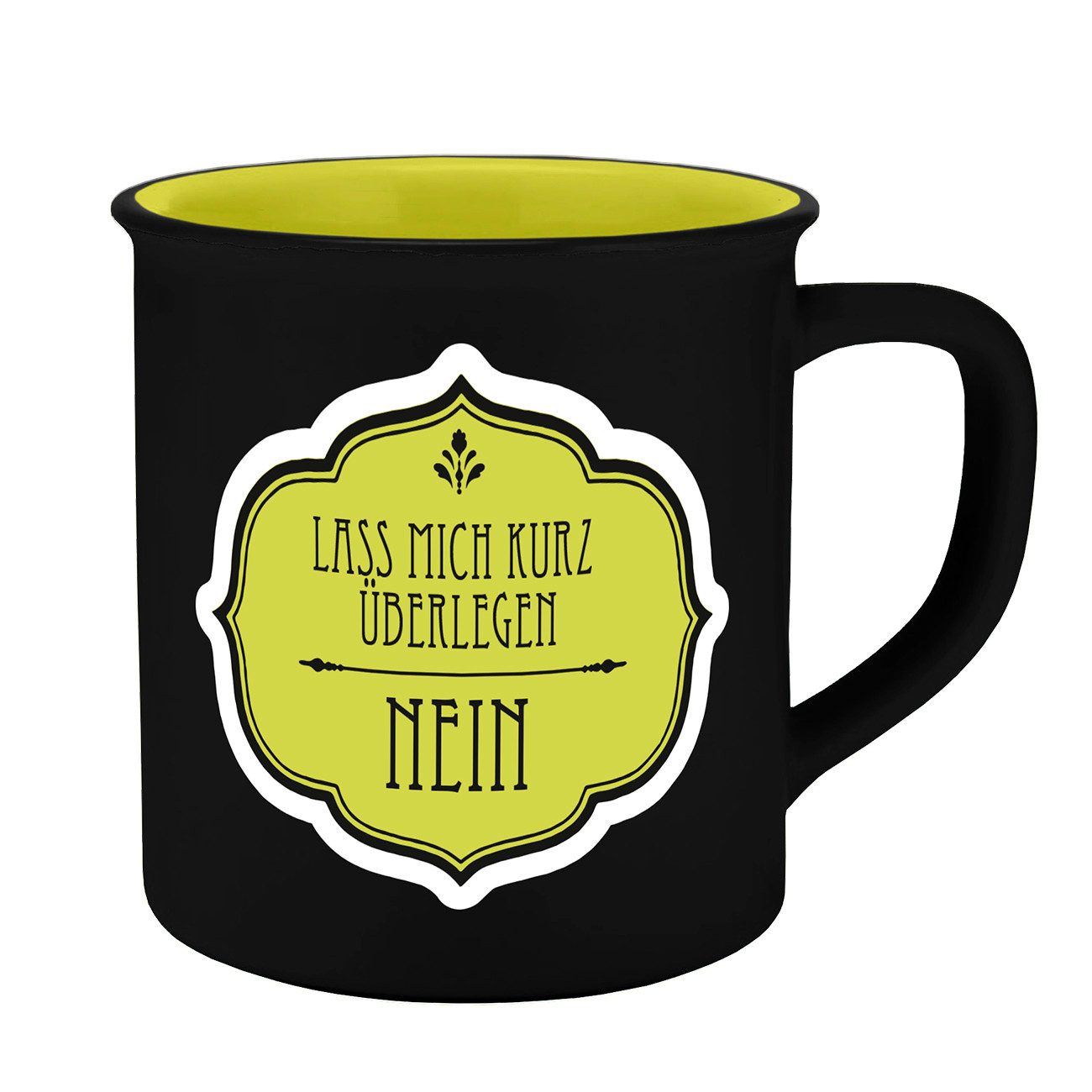 Tasse Lass mich überlegen