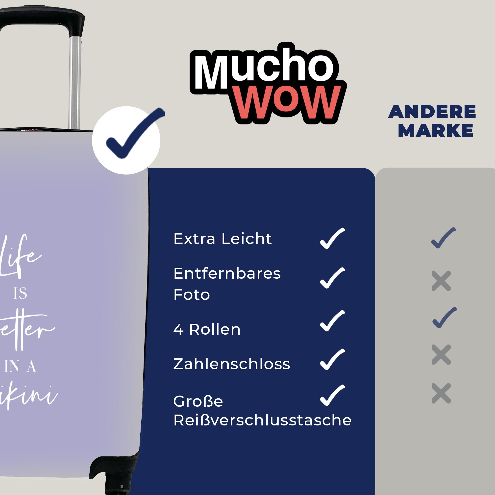 MuchoWow ist Trolley, Das Reisetasche mit - 4 Lila - im rollen, Zitat, Handgepäck Ferien, Rollen, Reisekoffer besser für Leben Bikini Handgepäckkoffer