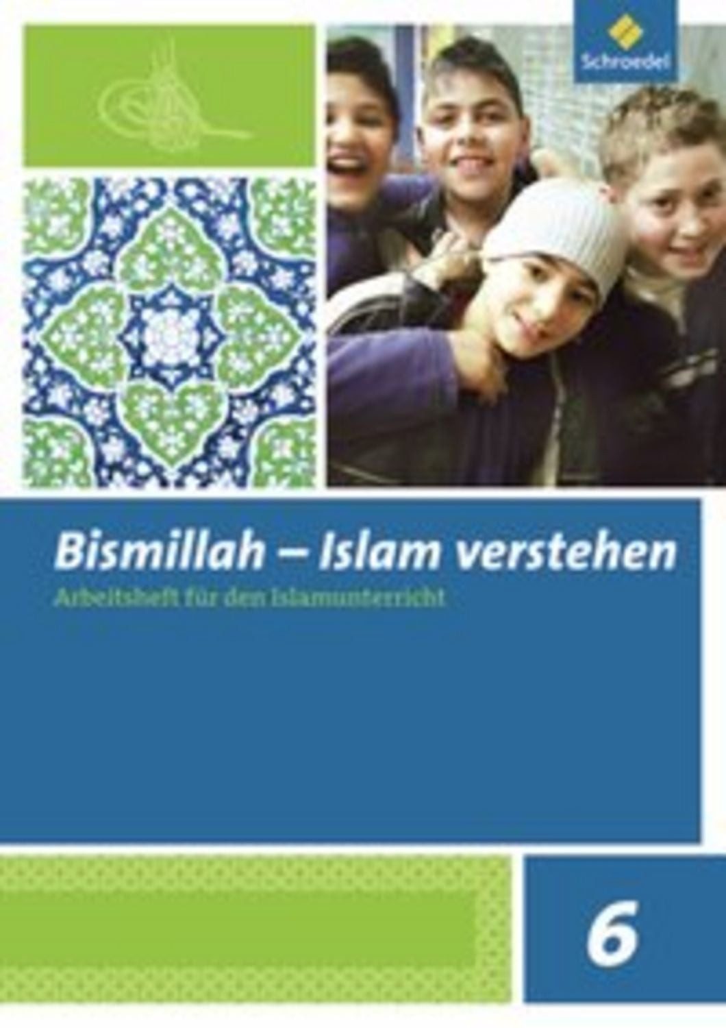 Bismillah - Islam verstehen / Sami Alphan, Mahmut Gül, Mustafa Tütüneken, Annett Abdel-Rahman, Fahima Ulfat