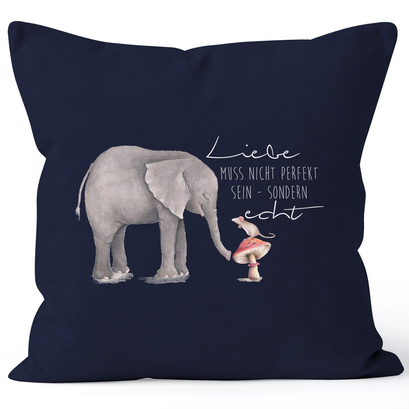 MoonWorks Dekokissen Kissenbezug Geschenk Liebe muss nicht perfekt sein sondern echt Elefant Maus Kissen-Hülle Deko-Kissen 40x40 Baumwolle MoonWorks®