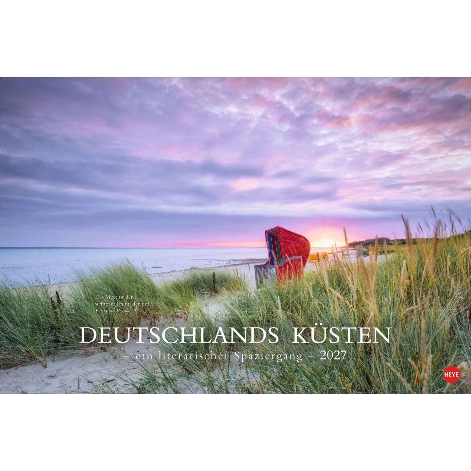 HEYE Wandkalender Deutschlands Küsten - Ein literarischer Spaziergang Kalender 2027 -...