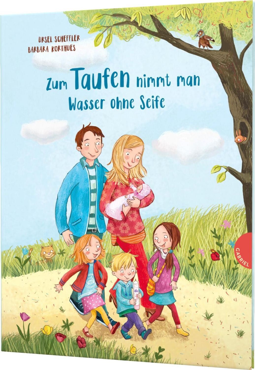 Zum Taufen nimmt man Wasser ohne Seife / Ursel Scheffler