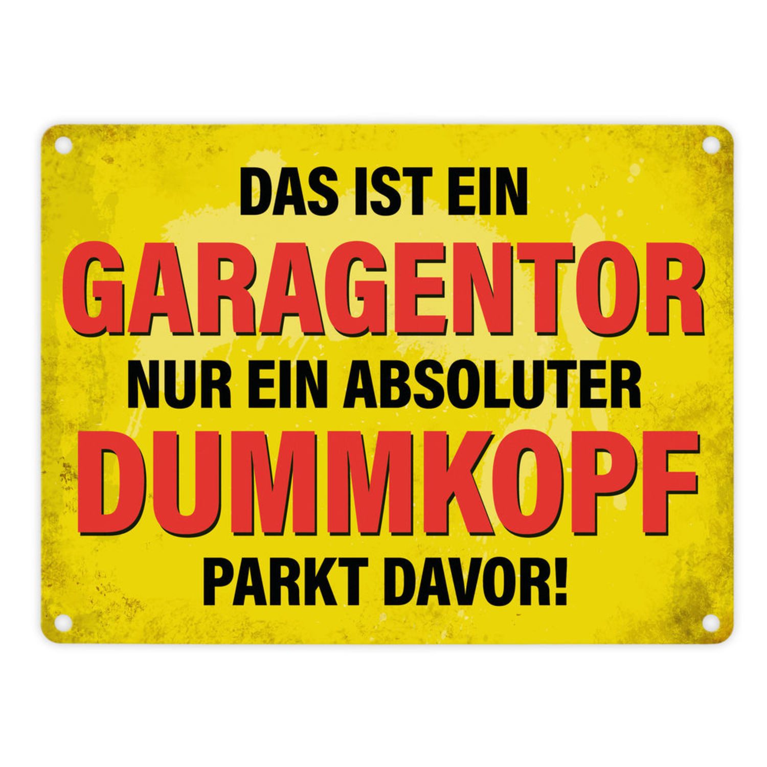 speecheese Metallschild Metallschild mit Spruch Das ist ein Garagentor