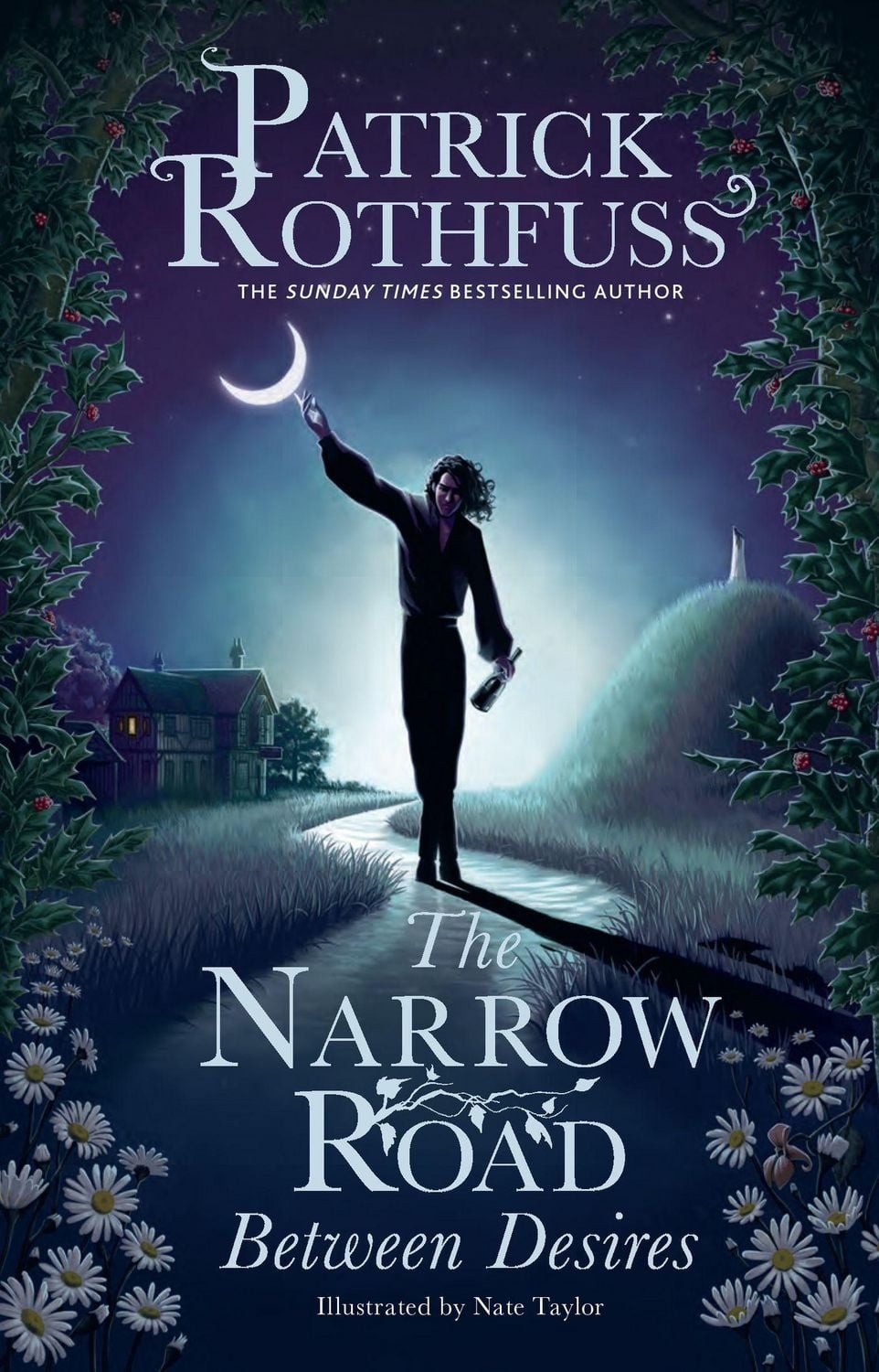 Belletristik The Narrow Road Between Desires A Kingkiller Chronicle Novella Patrick Rothfuss