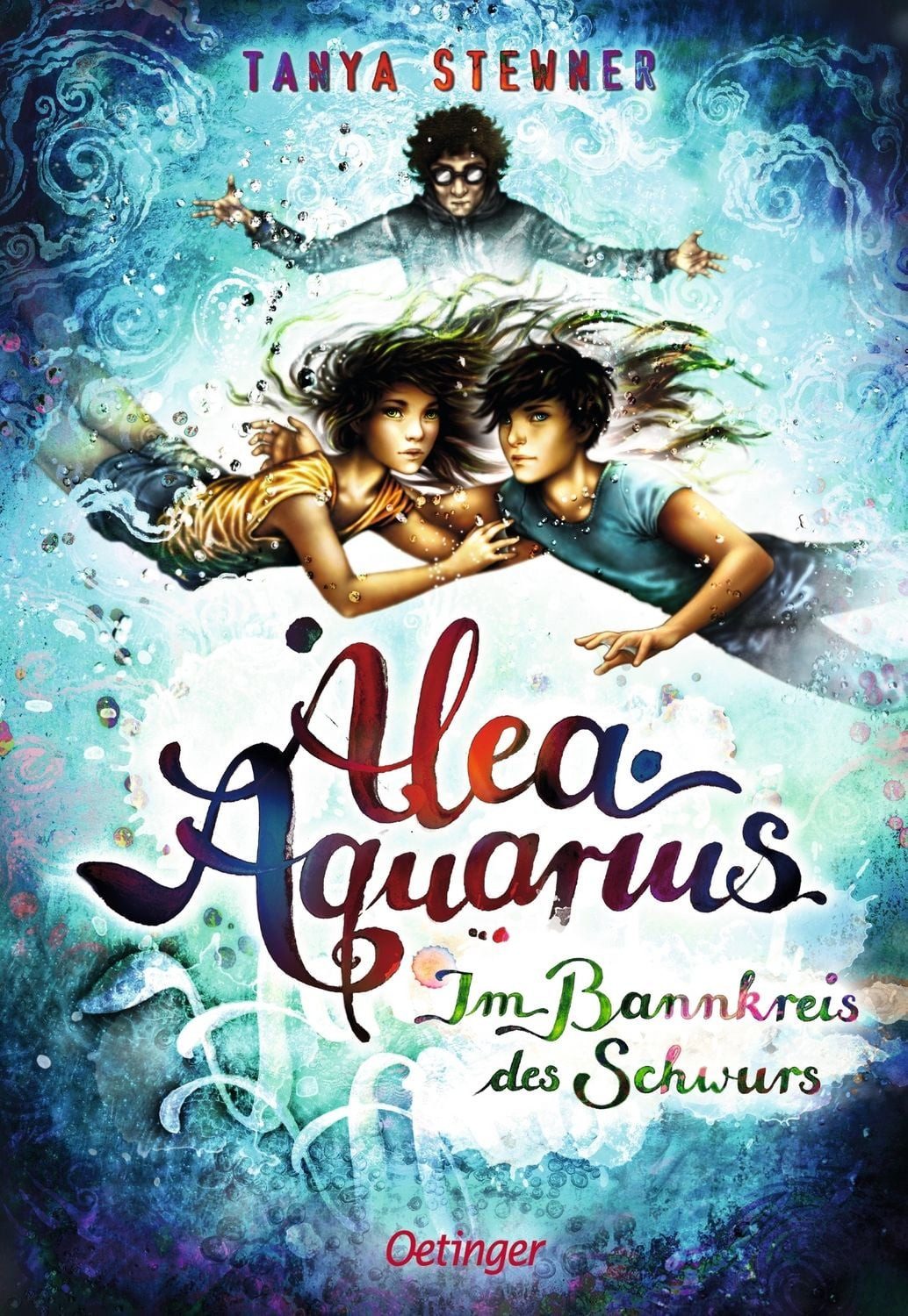 Alea Aquarius 7. Im Bannkreis des Schwurs / Tanya Stewner