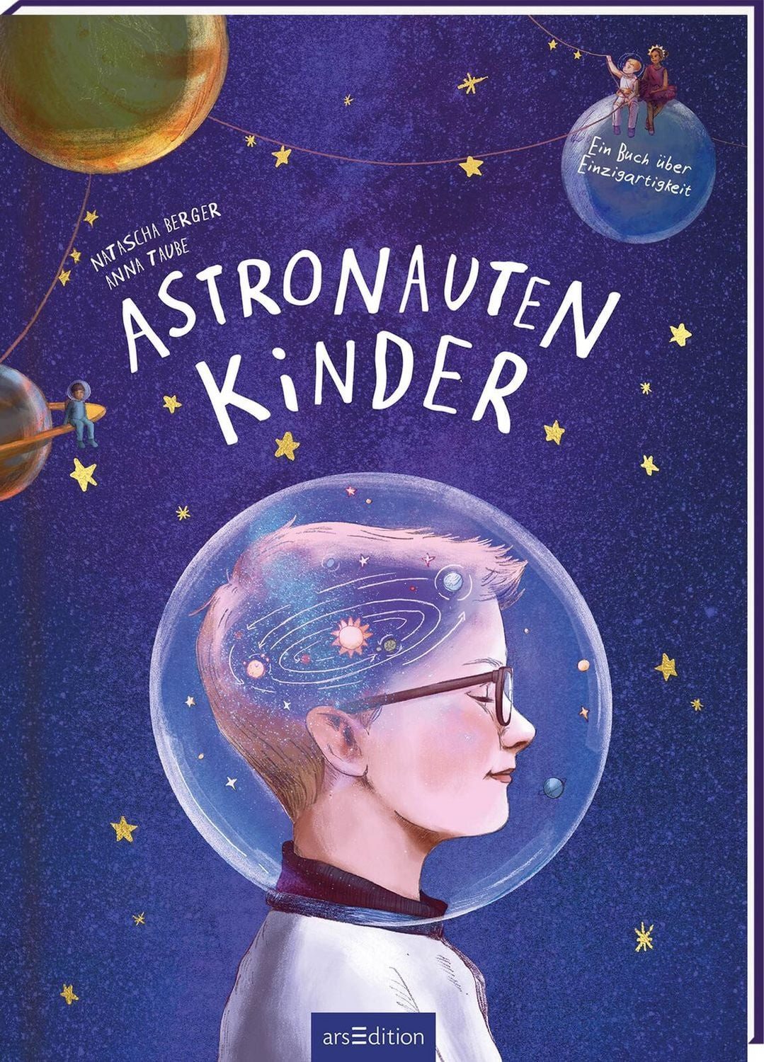 Astronautenkinder / Natascha Berger, Anna Taube