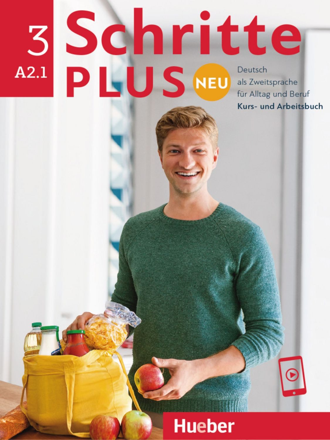 Schritte plus Neu 3 / Daniela Niebisch, Sylvette Penning-Hiemstra, Angela Pude, Franz Specht, Monika Reimann