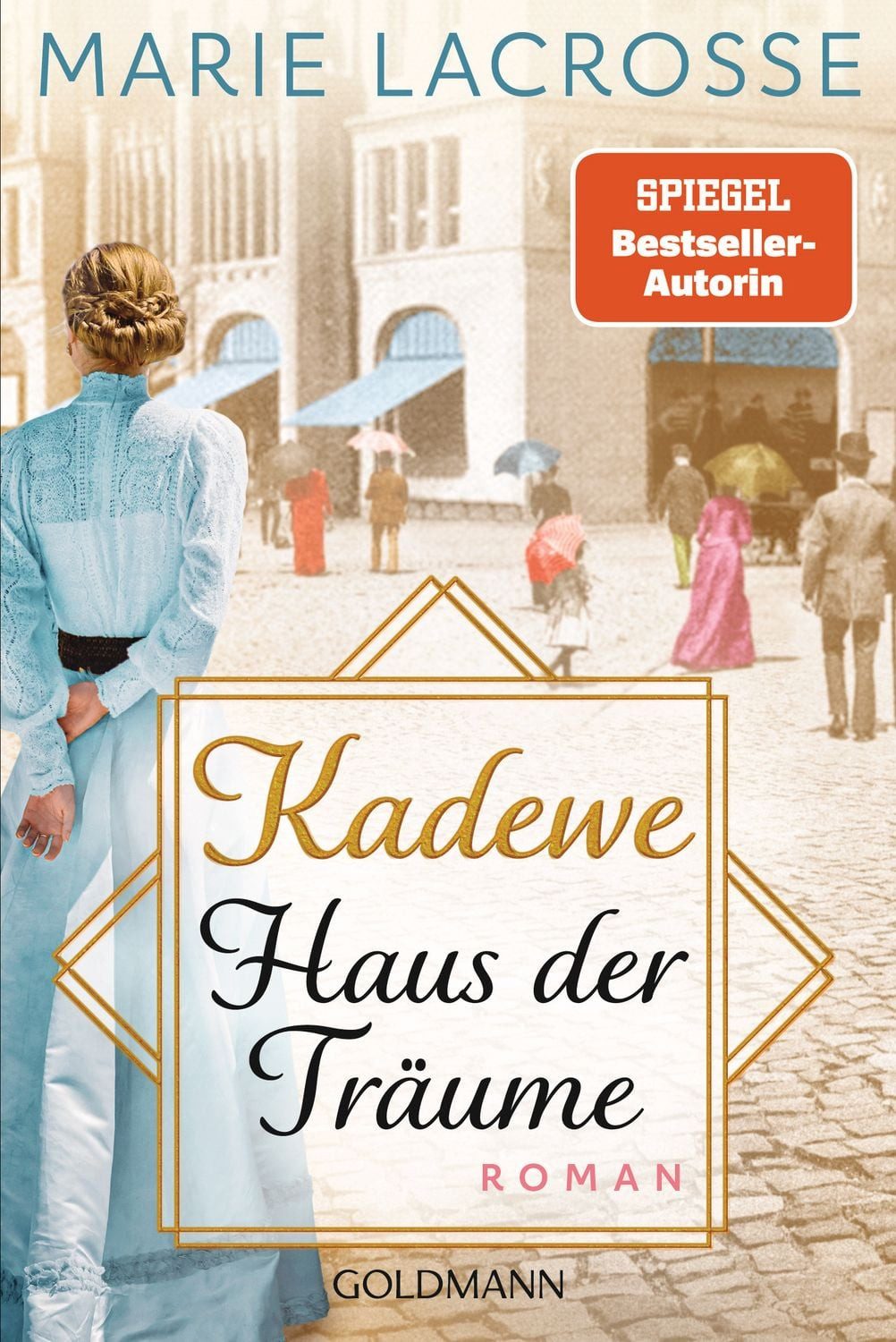 KaDeWe. Haus der Träume / Marie Lacrosse