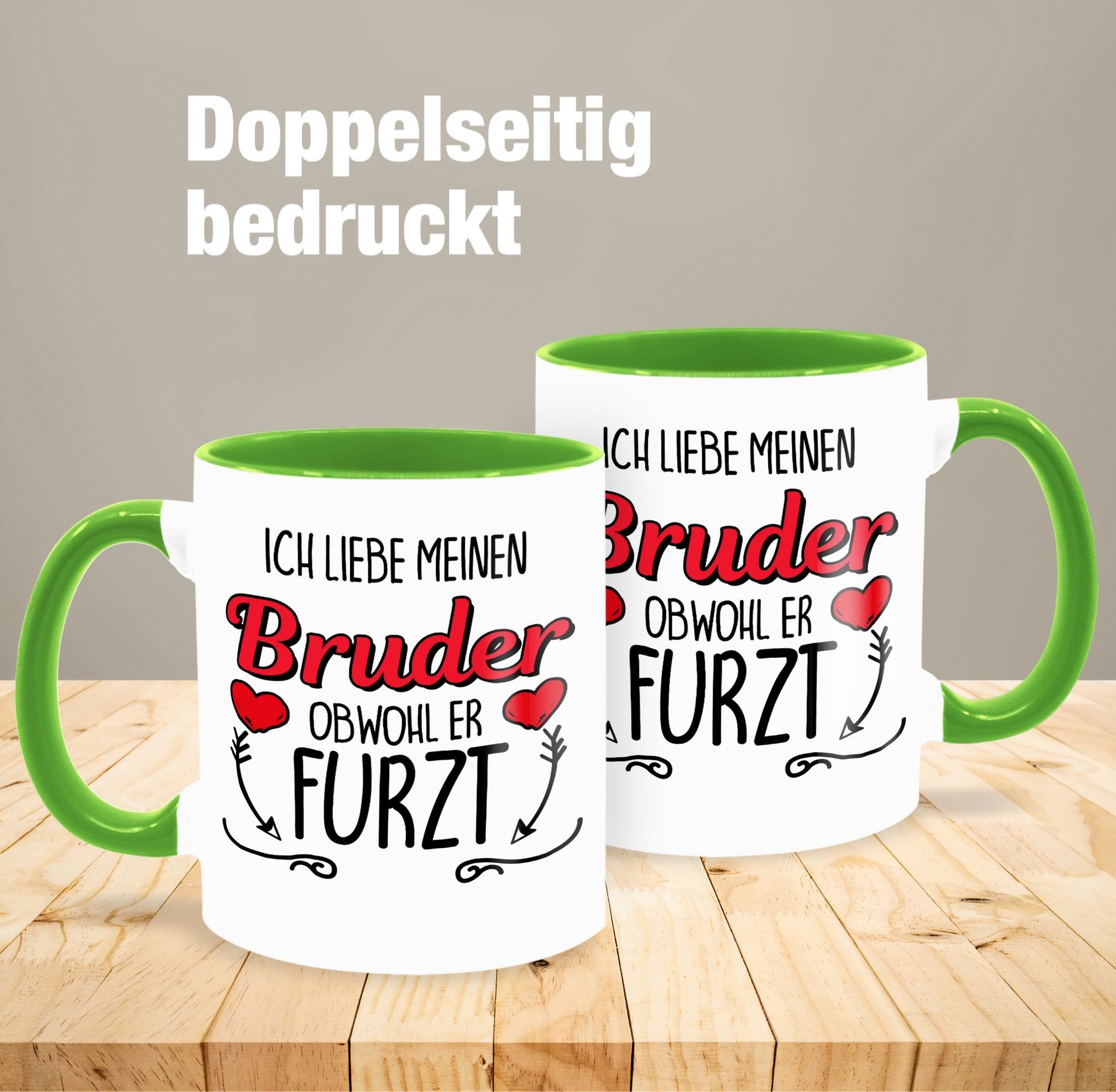 & Shirtracer Ich Pfeile, Hellgrün obwohl er liebe Herze Bruder furzt - Tasse meinen Bruder 2 Keramik,