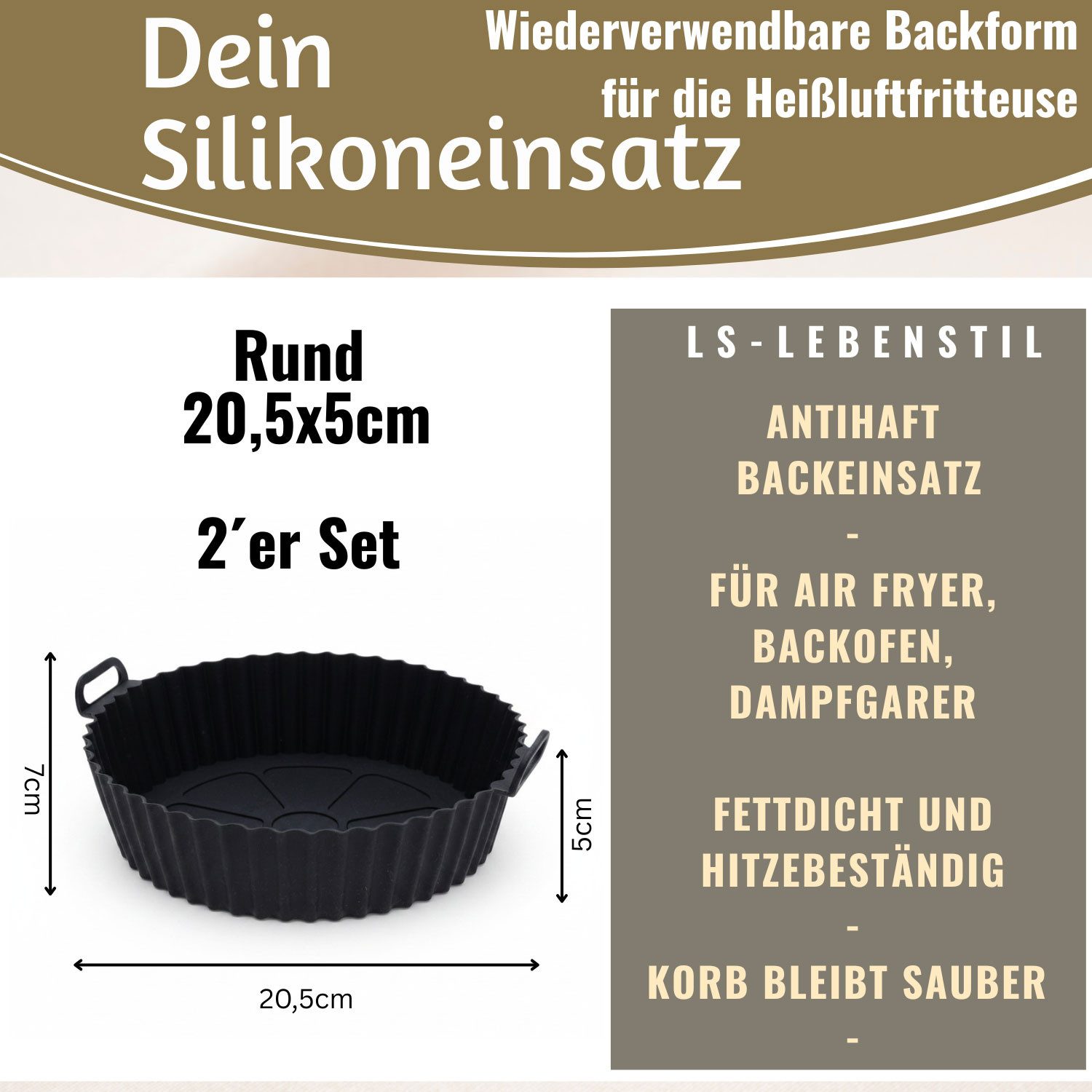 LS-LebenStil Backform Silikonform Rund 20cm Set Einsatz für Airfryer Heißluftfritteuse, (Heißluftfritteuse Antihaft Zubehör Backen Frittieren ohne Ankleben 2-tlg), passend für Philips, Ninja, Cosori