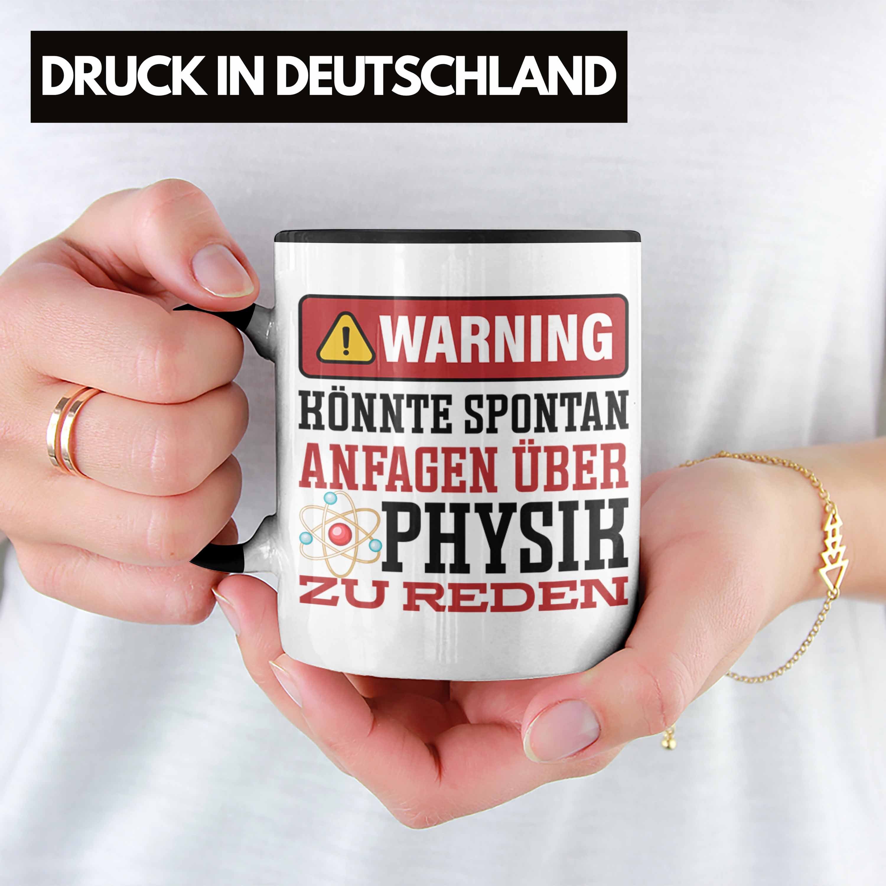 Physiker Physiker für Trendation Physiklehrer Spruch Tasse Tasse Über Spontan Schwarz Geschenk