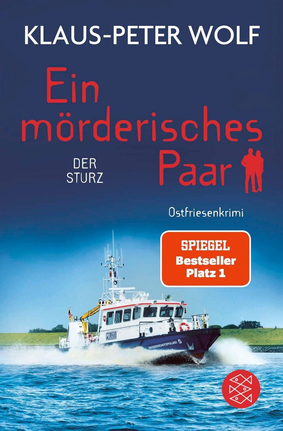 Ein mörderisches Paar - Der Sturz / Klaus-Peter Wolf