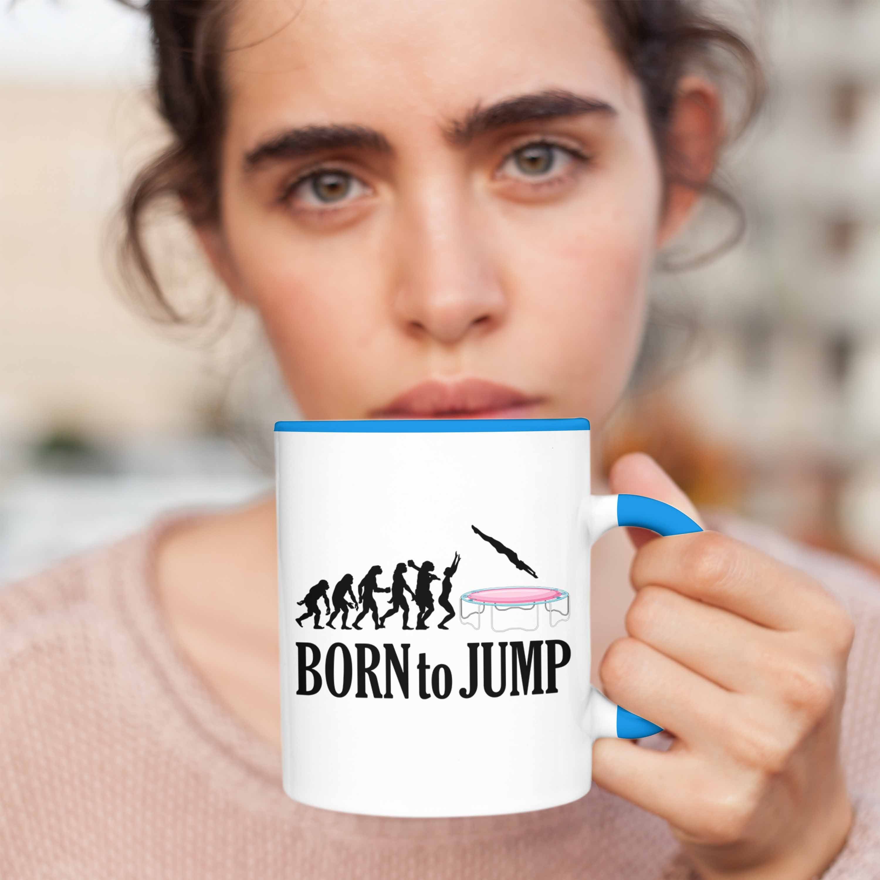 Fitness Born Geschenk Tasse To Jump Tasse Frauen Blau Trendation Mädchen Trampolin