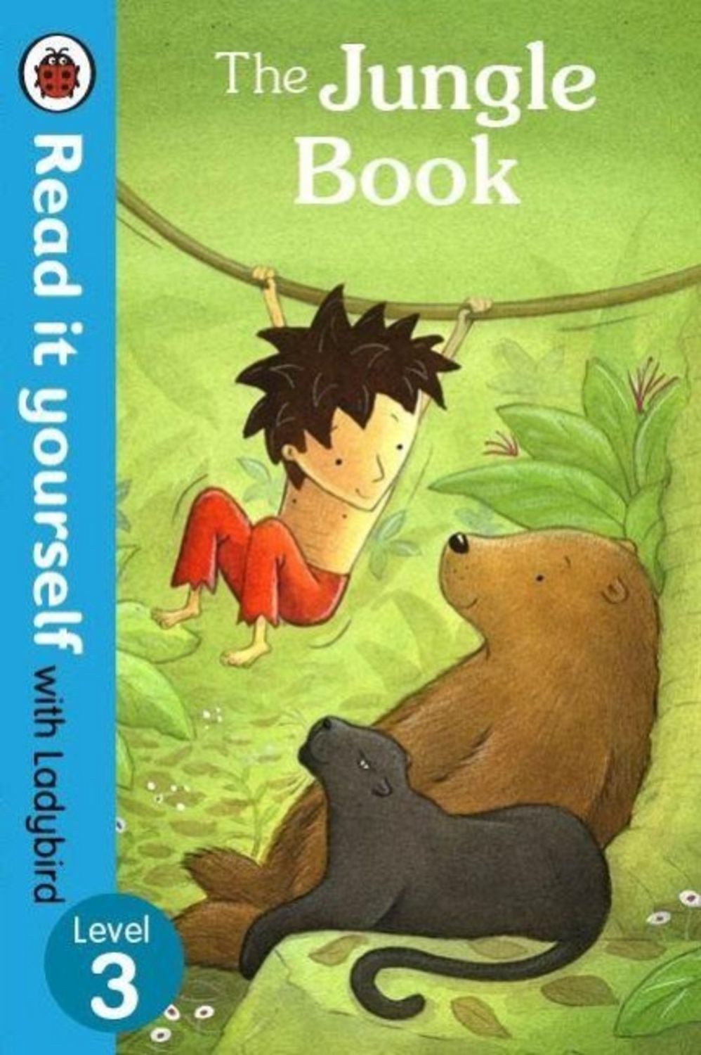 The Jungle Book - Read it yourself with Ladybird / Ladybird