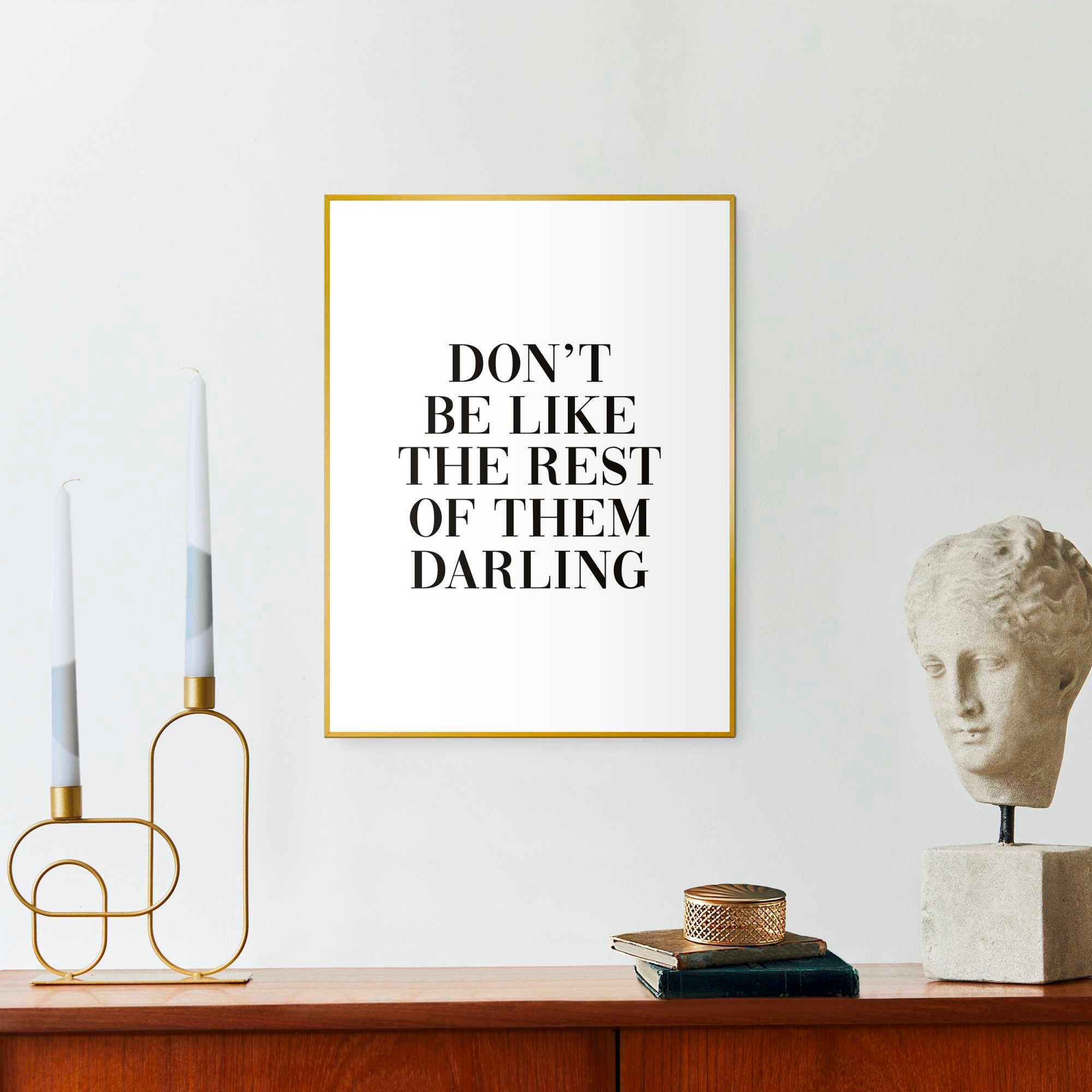 Reinders! Poster Don't be like the günstig online kaufen