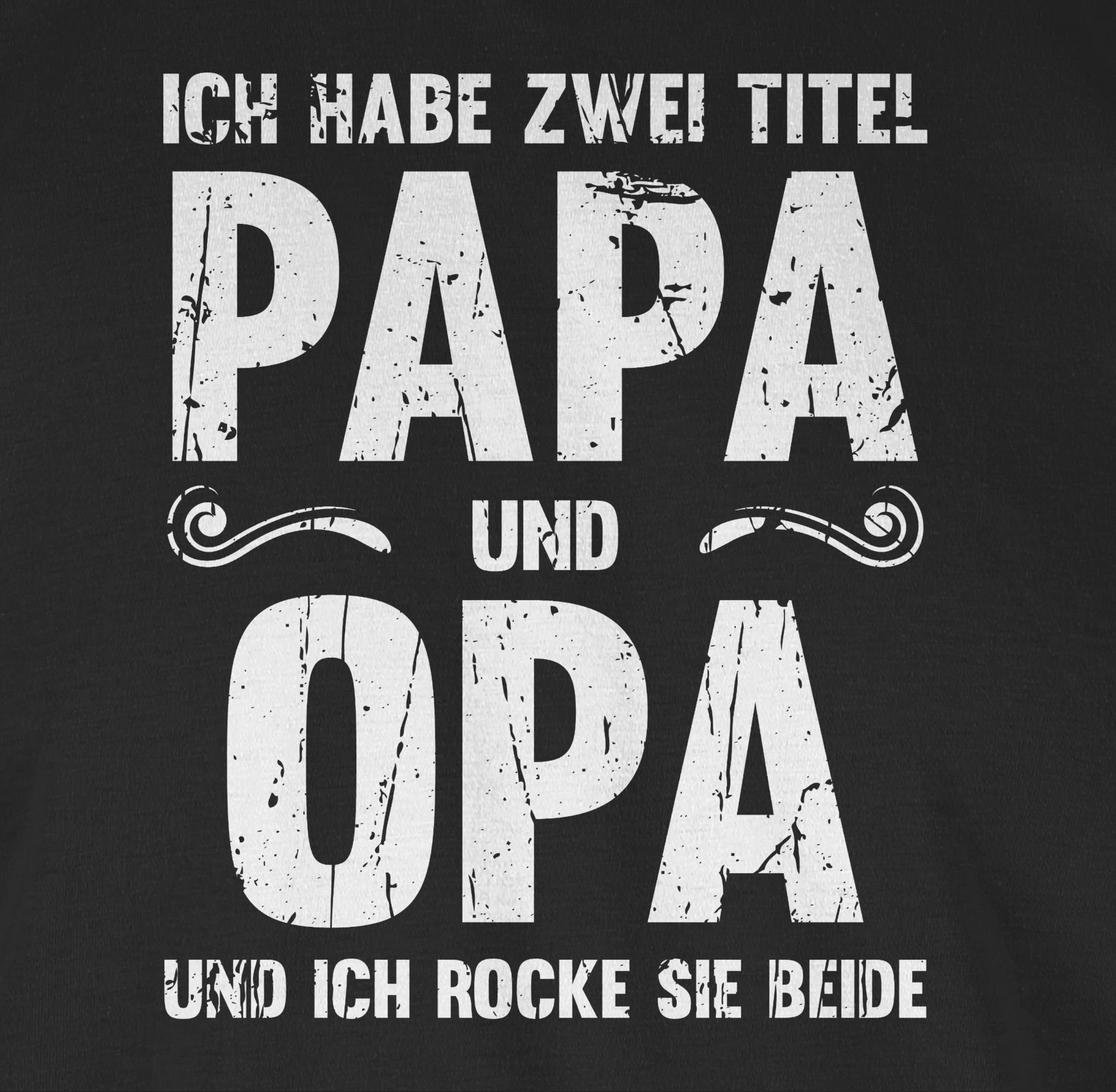 Shirtracer T-Shirt Ich habe zwei Titel Papa und Opa Geschenk I Bester Papi und Opi Vatertag Geschenk für Papa