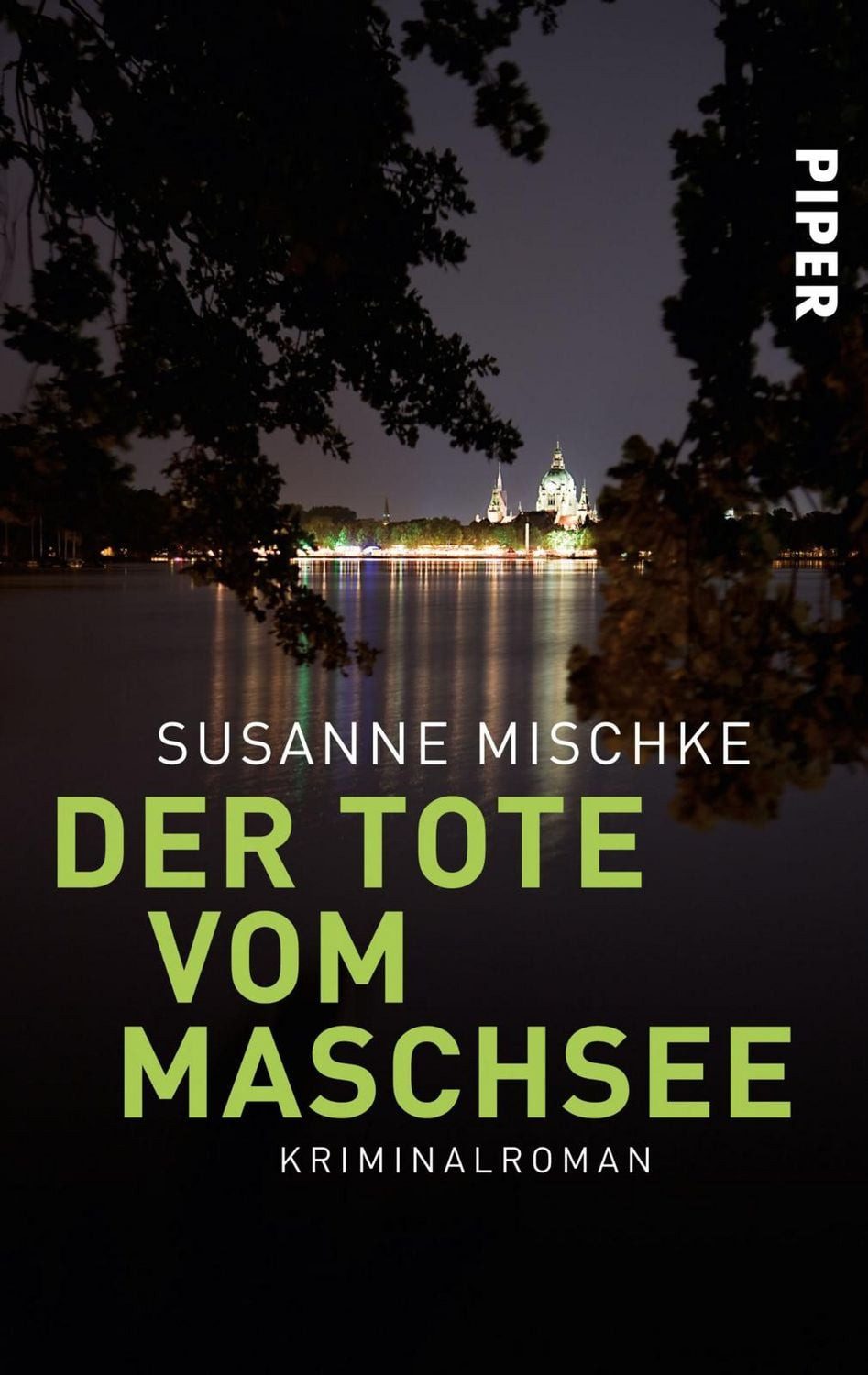 Der Tote vom Maschsee / Kommissar Völxen Band 1 / Susanne Mischke