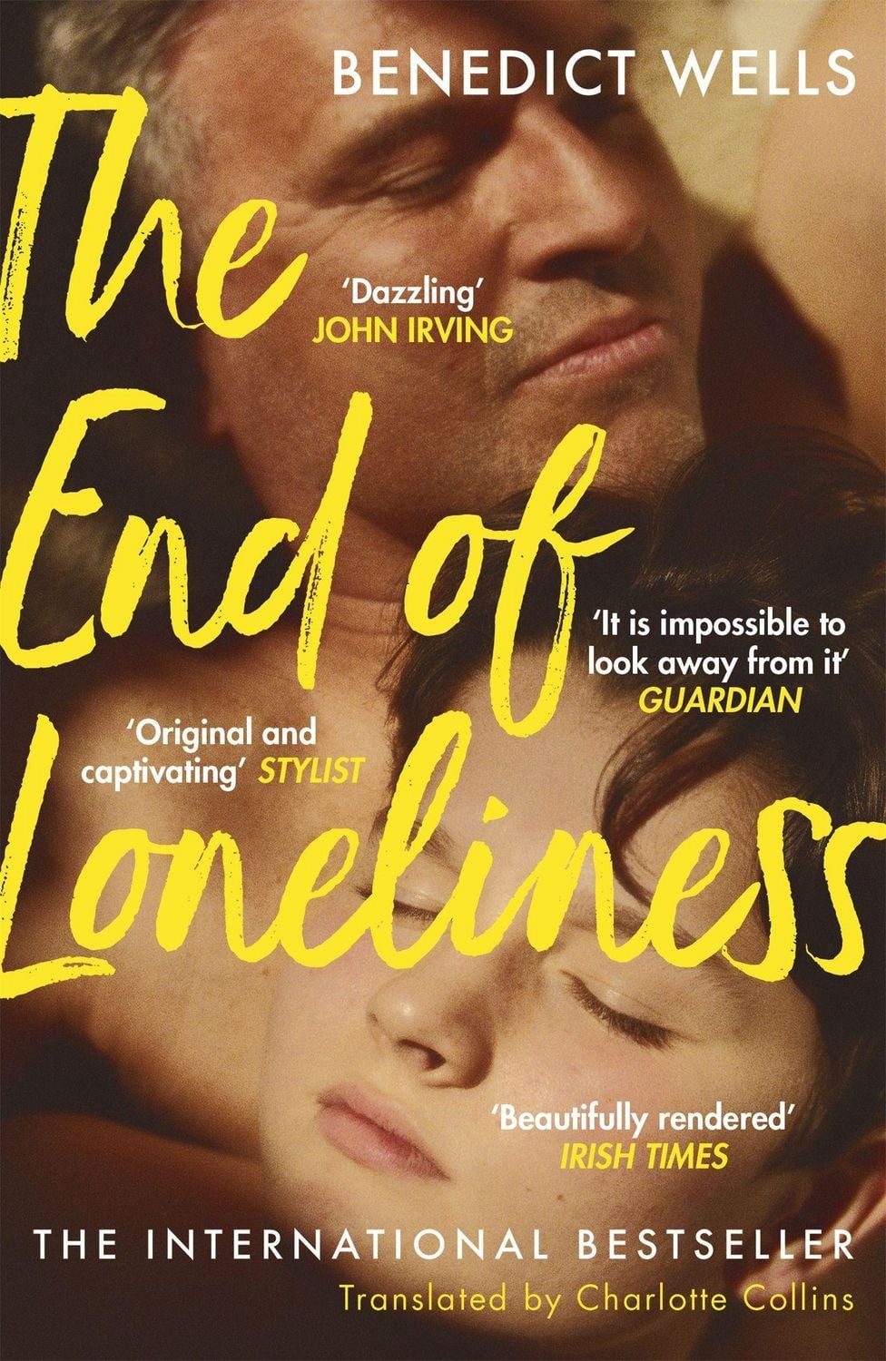 The End of Loneliness / Benedict Wells, The Dazzling International Bestseller