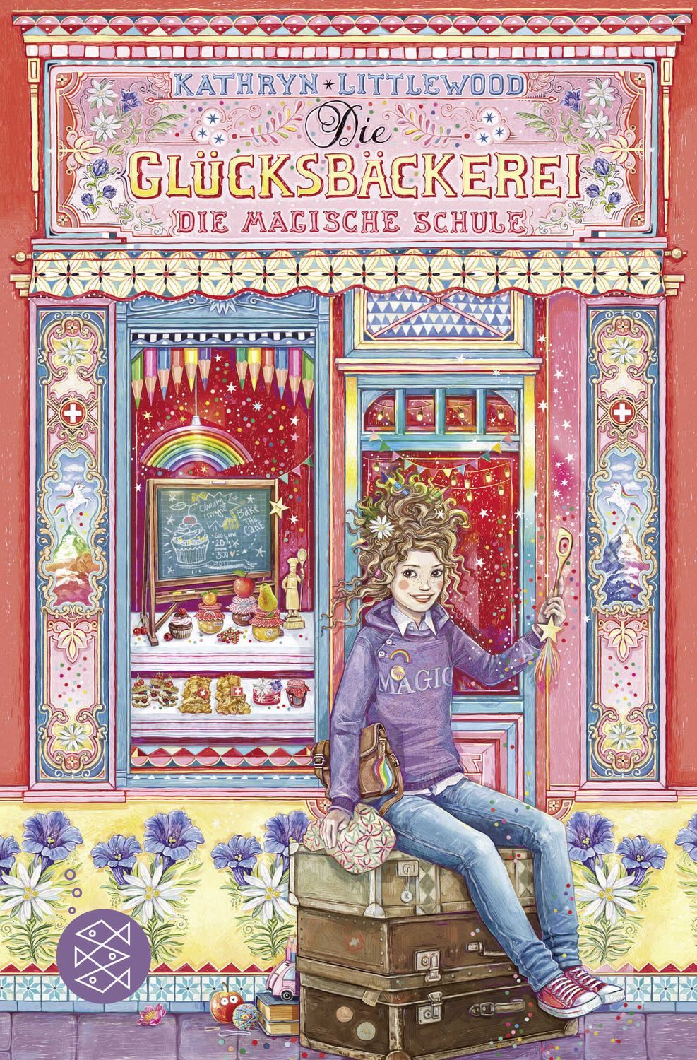 Die Glücksbäckerei – Die magische Schule / Kathryn Littlewood