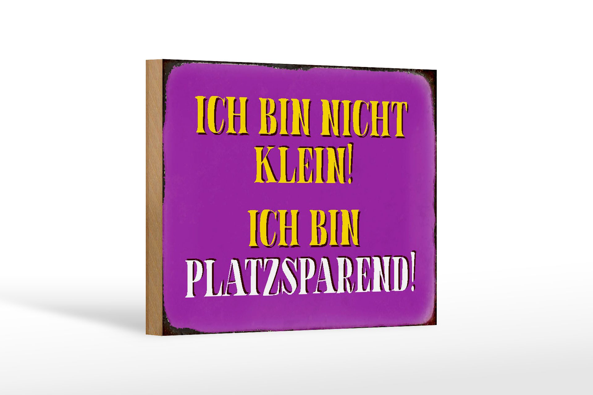 Holzbild Spruch 18x12 cm bin nicht klein bin platzsparend