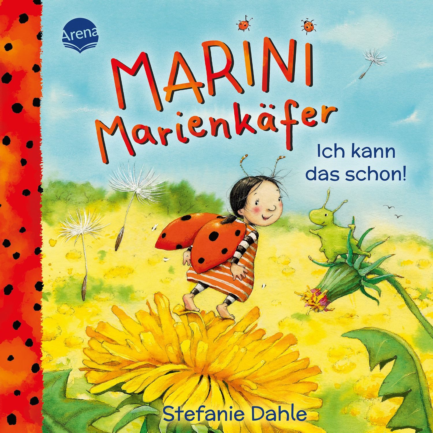 Marini Marienkäfer. Ich kann das schon! / Stefanie Dahle, Einfühlsames Pappbilderbuch mit großer Ausklappseite, das Kinder ab 2 Jahren beim Großwerden begleitet