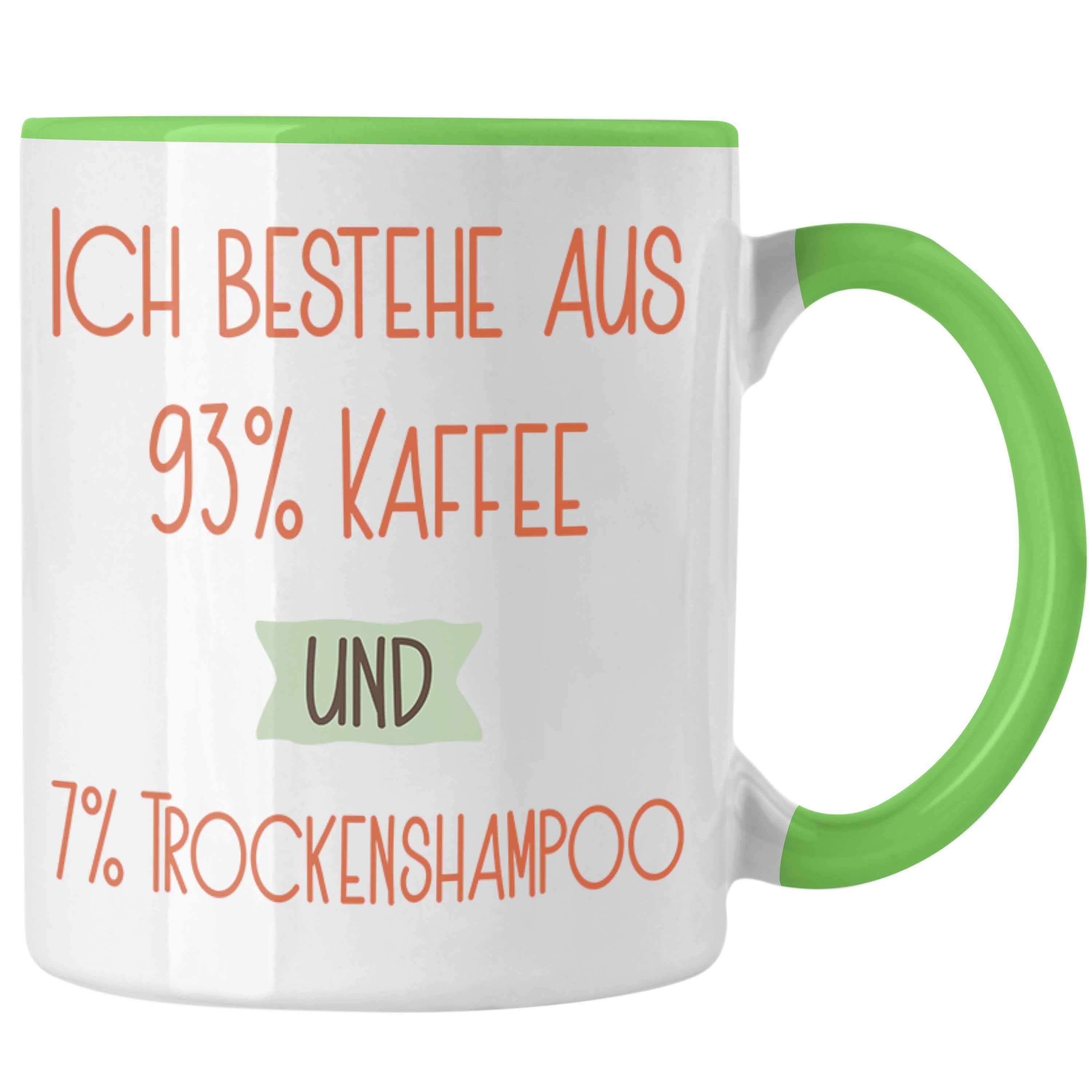 Trendation Tasse 93% Kaffee und 7% Trockenshampoo Tasse Geschenk Lustiger Spruch Für Ko Grün | Teetassen
