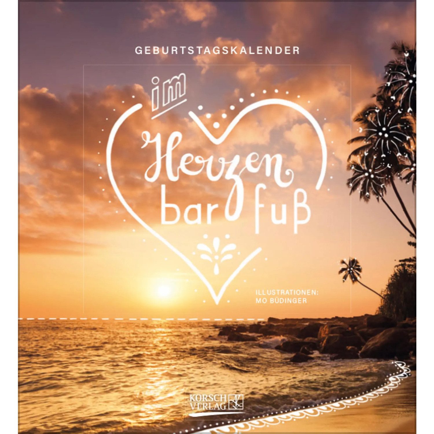 Korsch Verlag Wandkalender Geburtstagskalender Im herzen barfuß