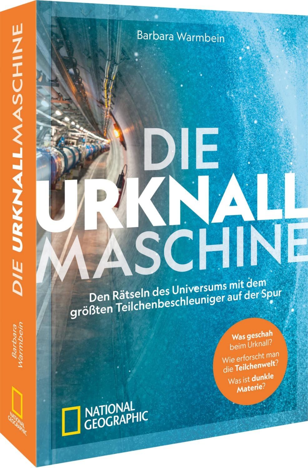 Die Urknallmaschine / Barbara Warmbein