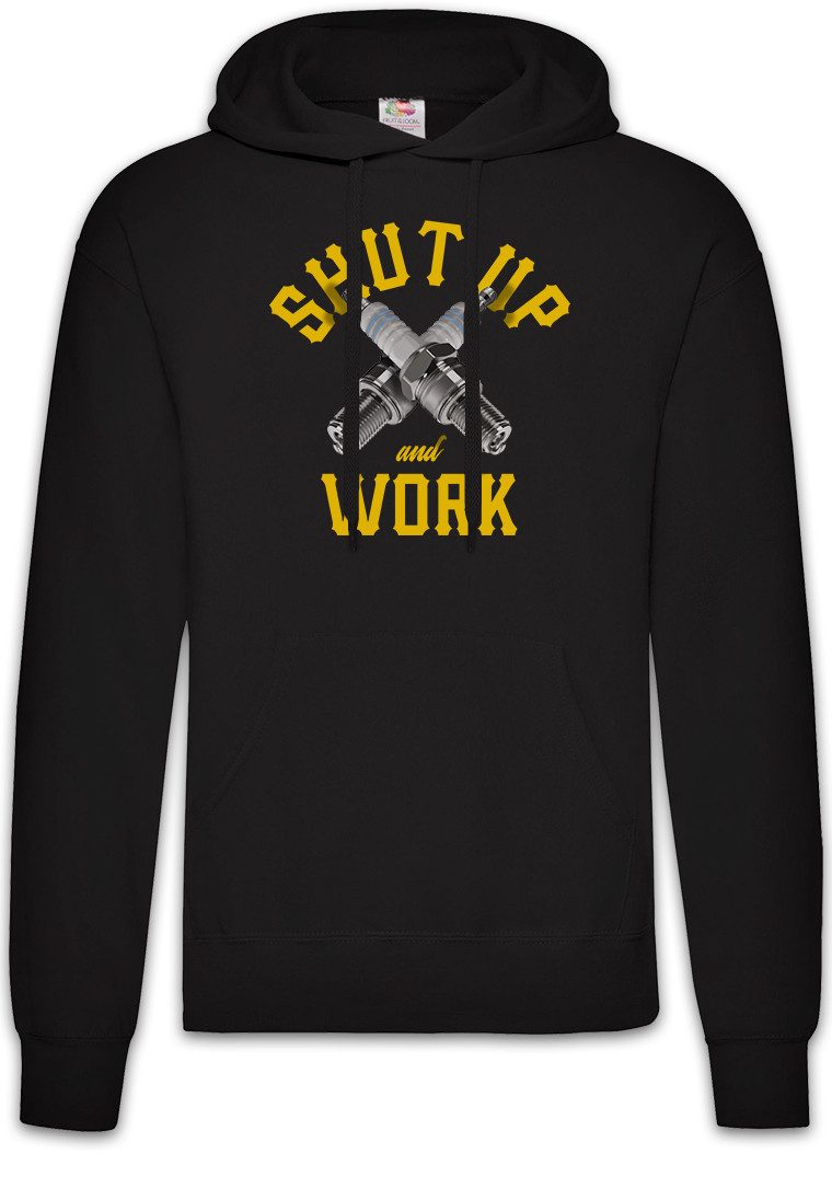Hoodie Shut Up And Work Herren Hoodie Mechaniker Mechanic Car Auto Schrauber
