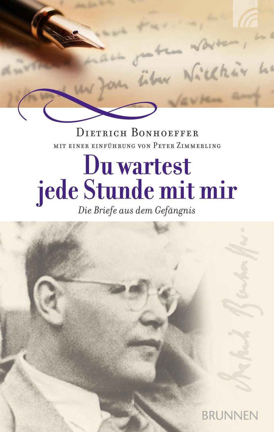 Du wartest jede Stunde mit mir / Dietrich Bonhoeffer