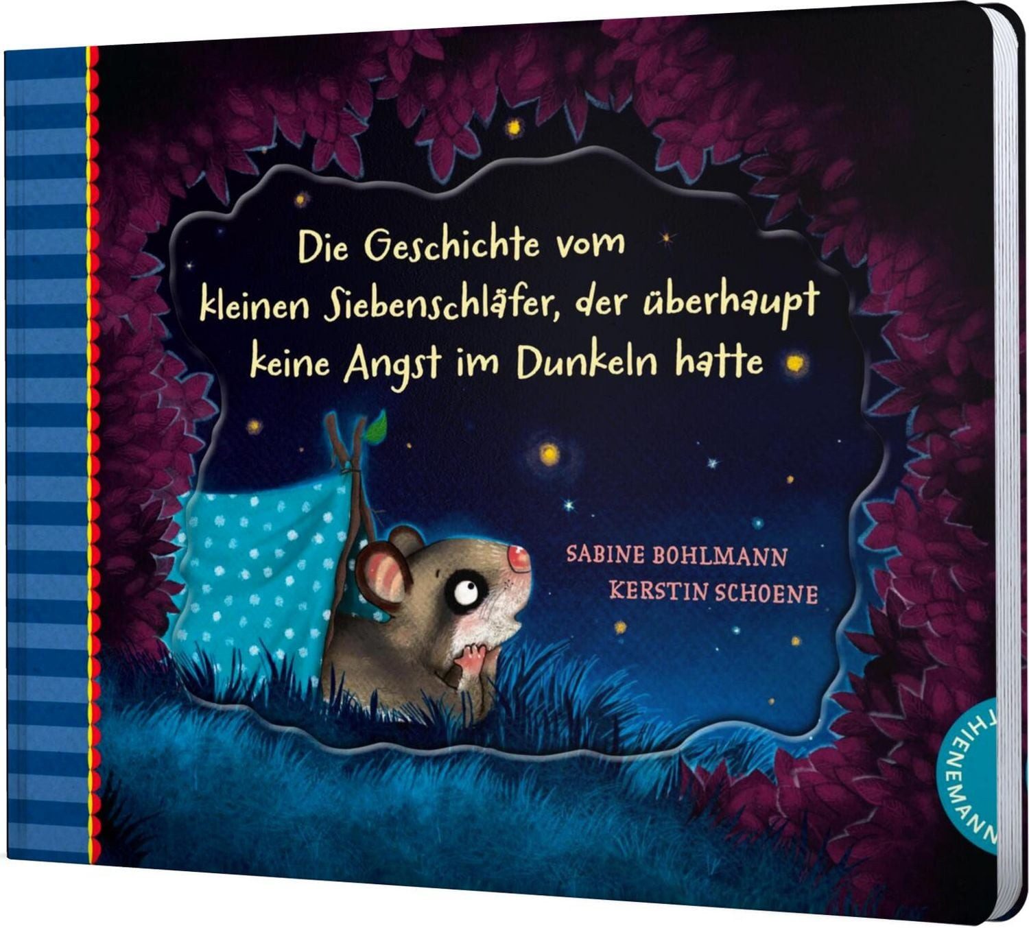 Der kleine Siebenschläfer 5: Die Geschichte vom kleinen Siebenschläfer / Sabine Bohlmann, Kerstin Schoene