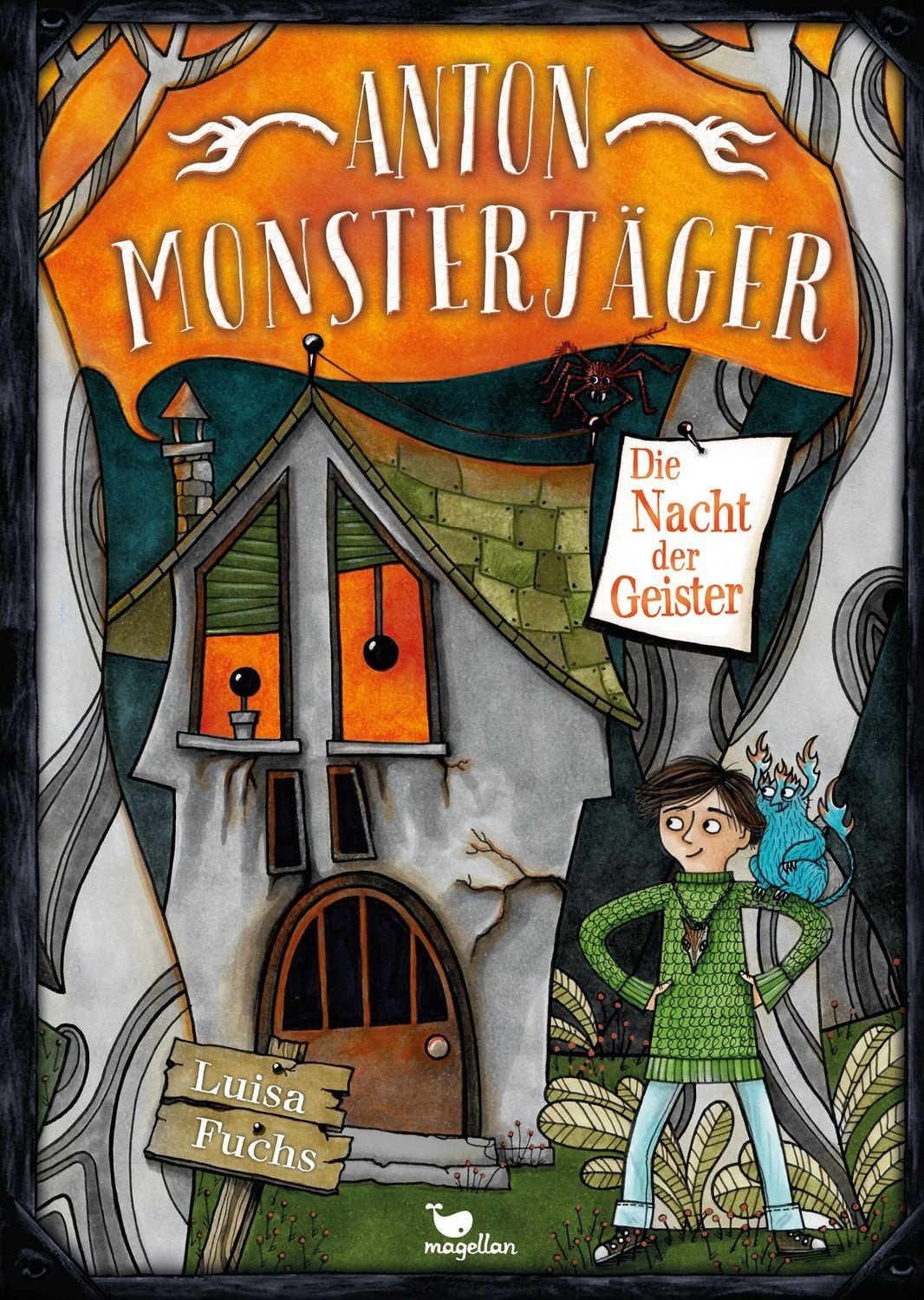 Anton Monsterjäger - Die Nacht der Geister / Luisa Fuchs